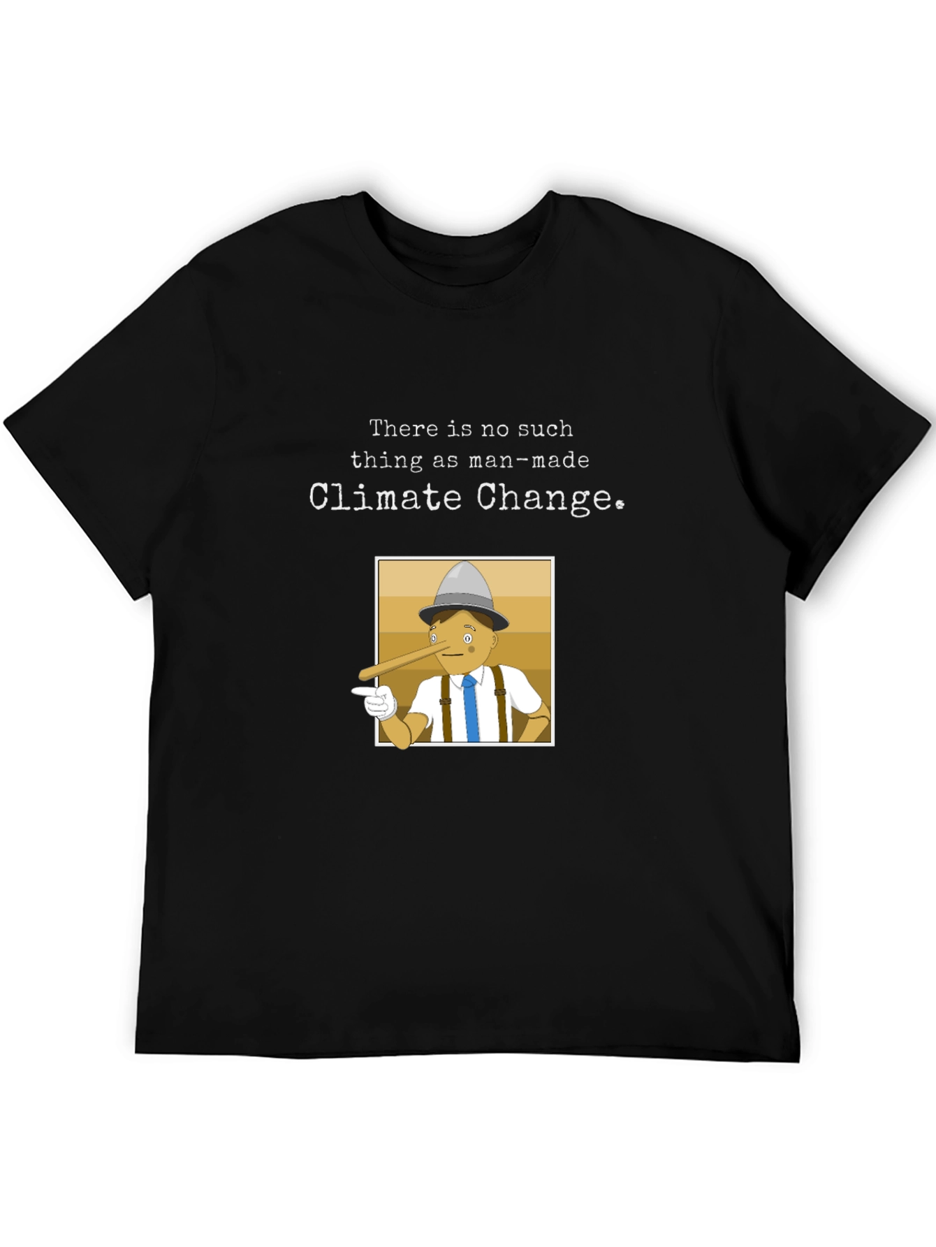 Climate Change Skeptic T-Shirt - Pinocchio Design