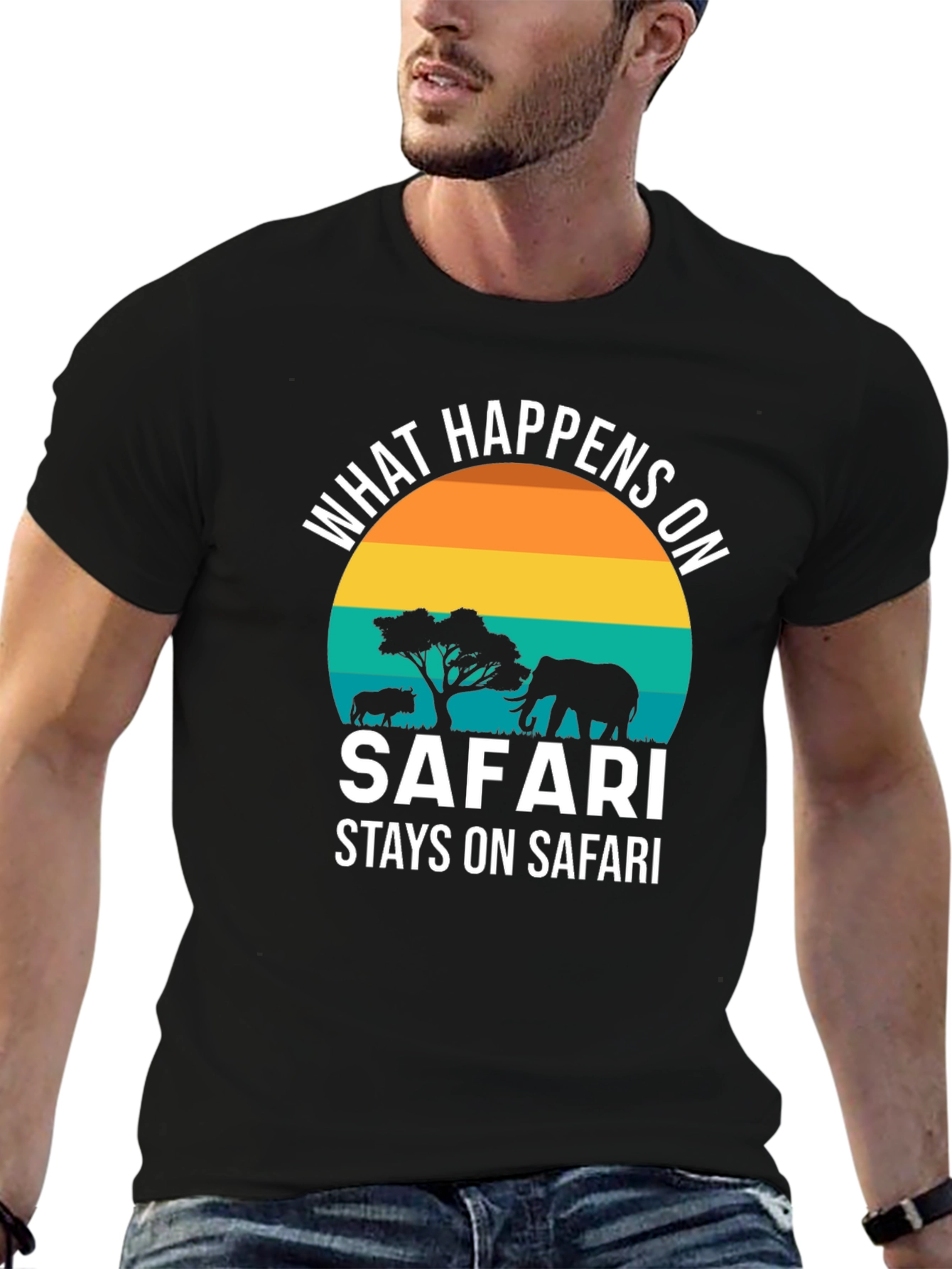 Safari T-Shirt: What Happens On Safari Stays On Safari