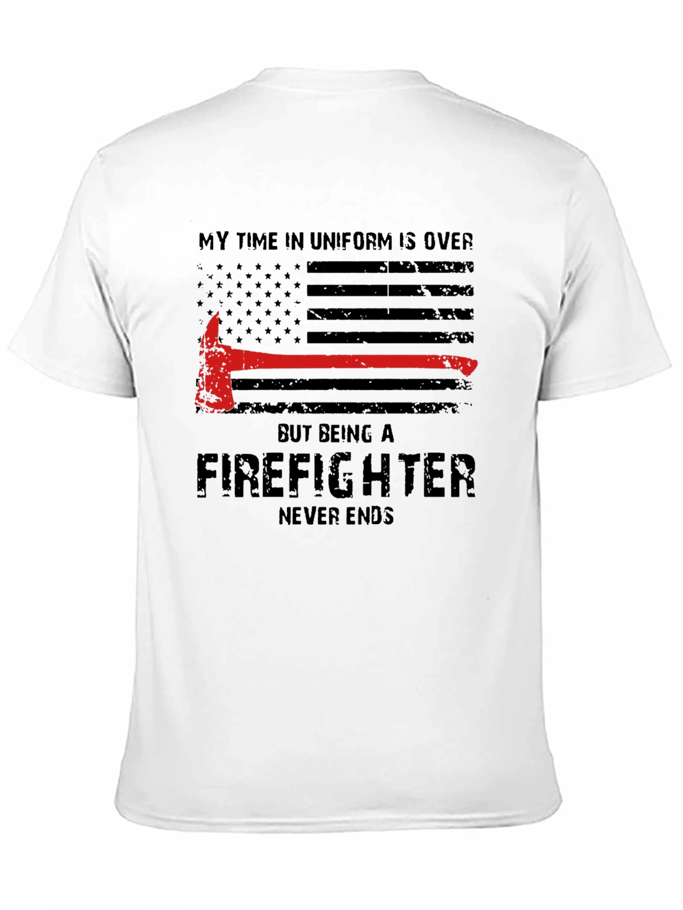 Firefighter Never Ends Black T-Shirt