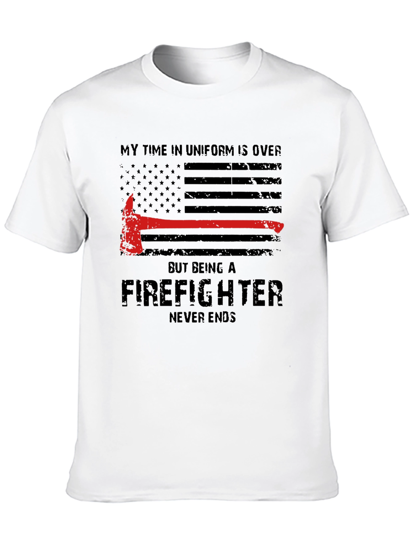 Firefighter Never Ends Black T-Shirt