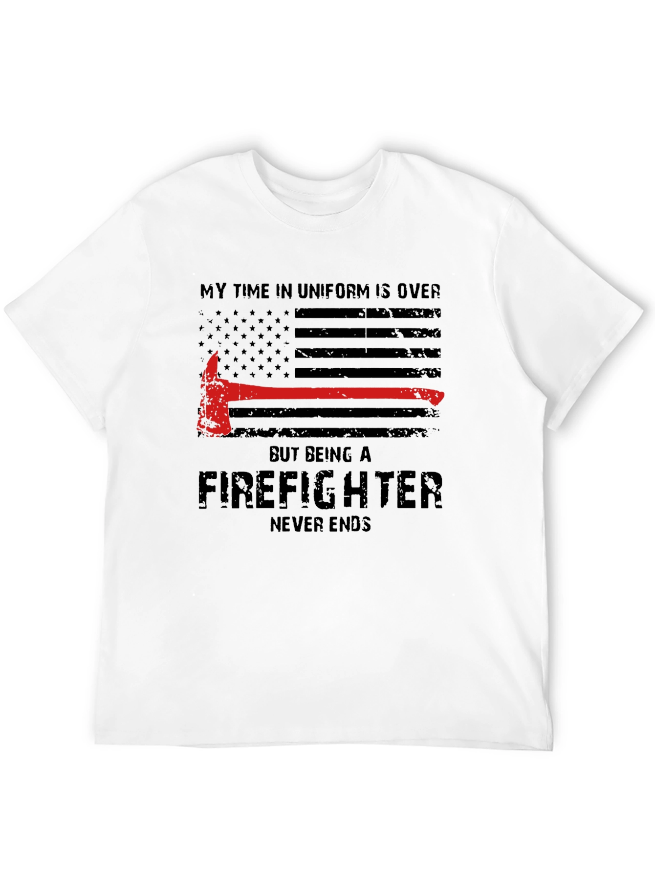 Firefighter Never Ends Black T-Shirt