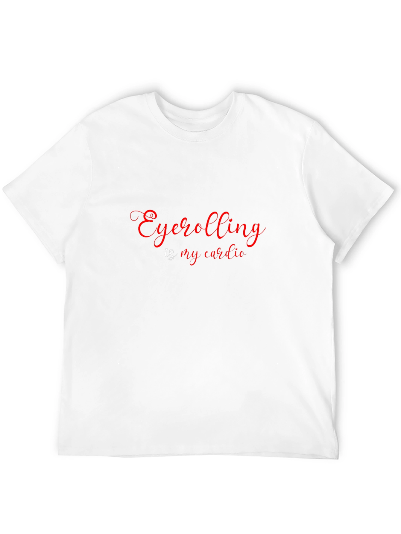 Eyeballing is My Cardio Graphic Tee