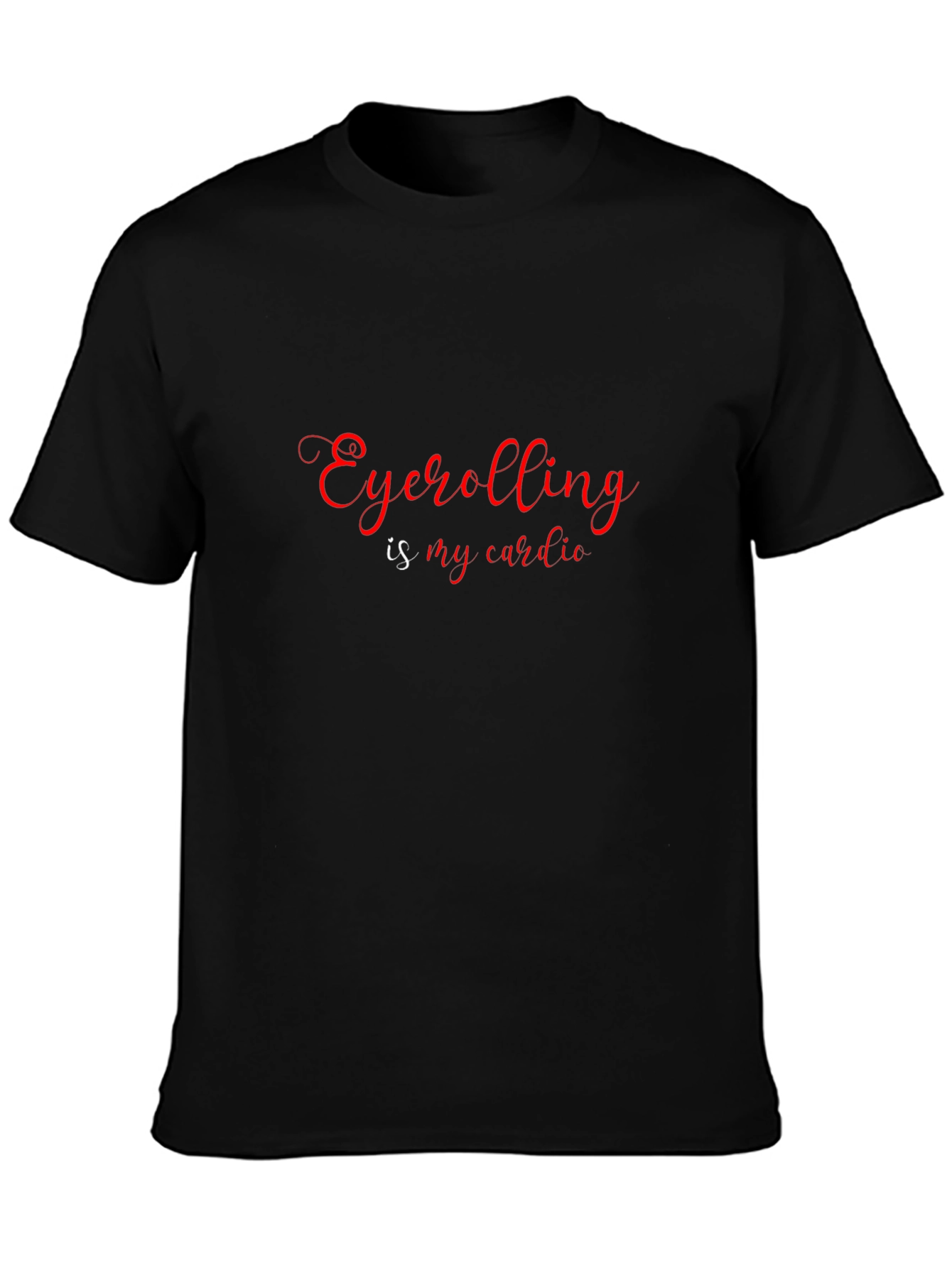 Eyeballing is My Cardio Graphic Tee