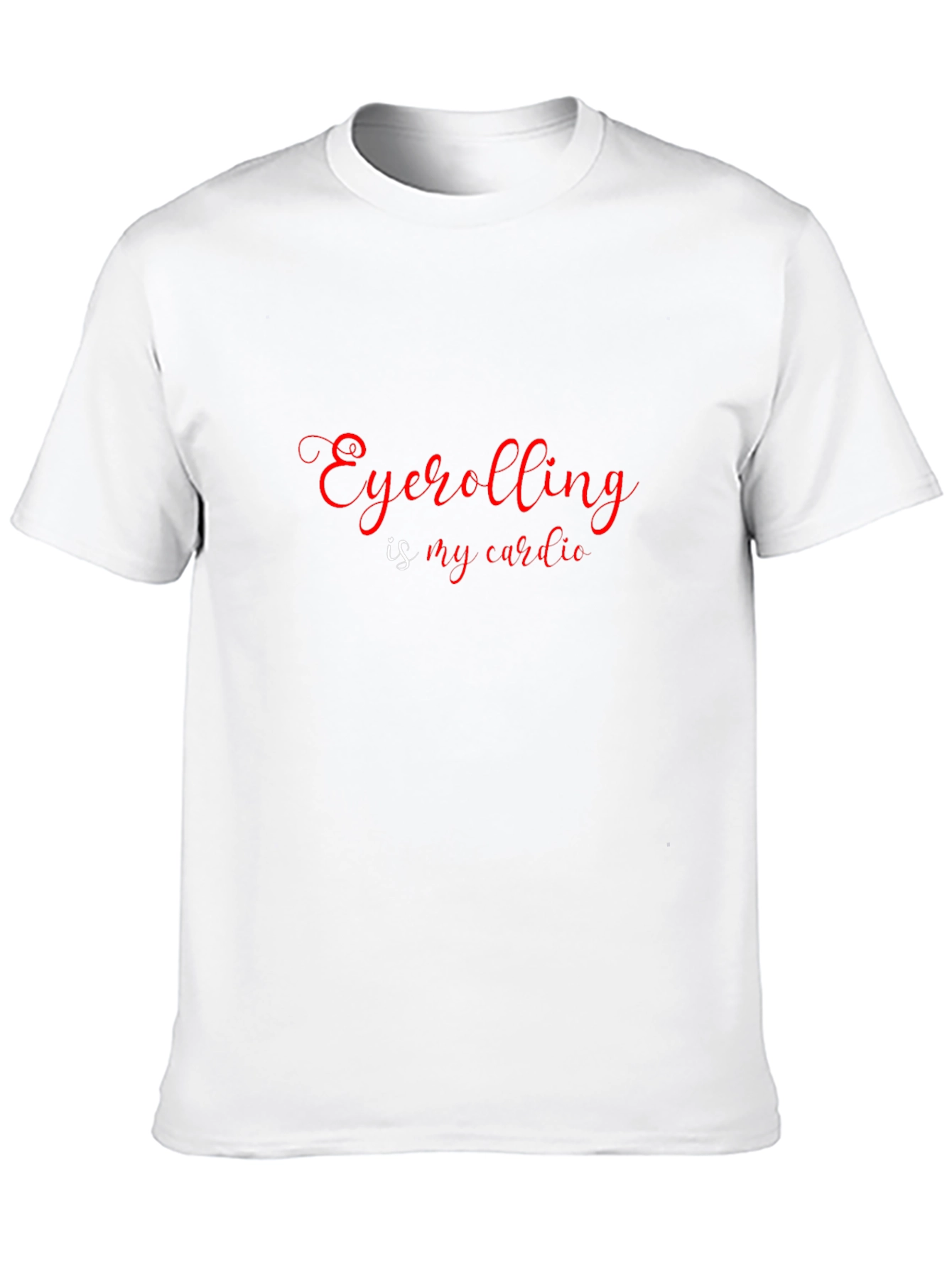 Eyeballing is My Cardio Graphic Tee