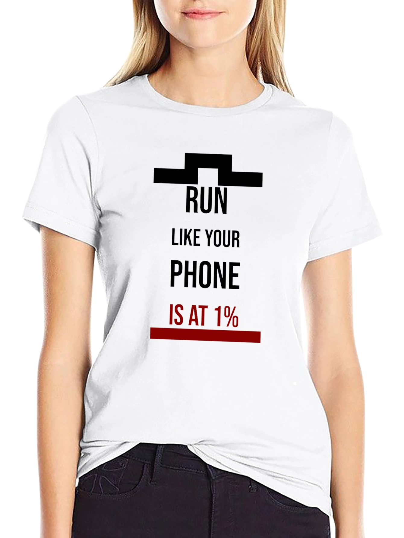 Run Like Your Phone Is At 1% T-Shirt