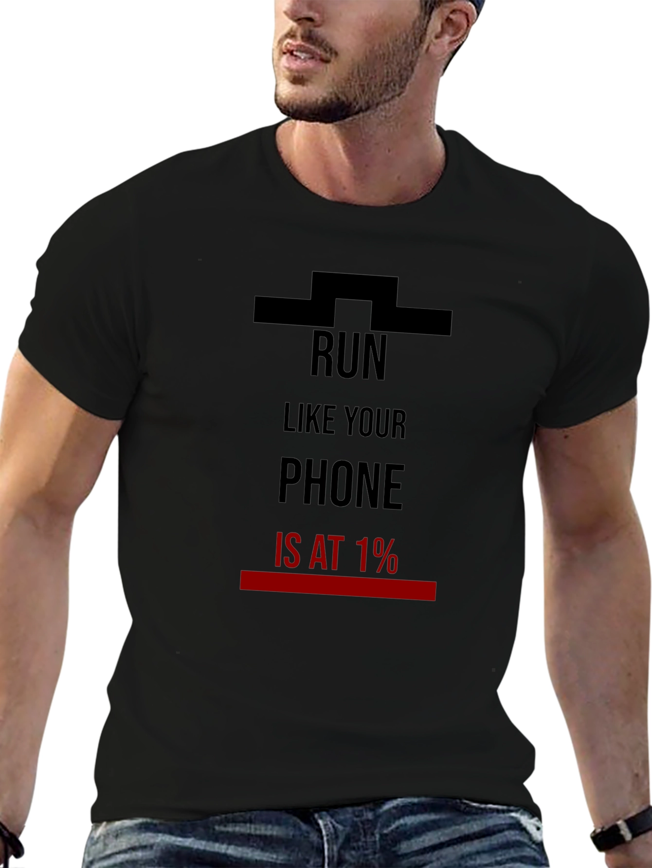Run Like Your Phone Is At 1% T-Shirt