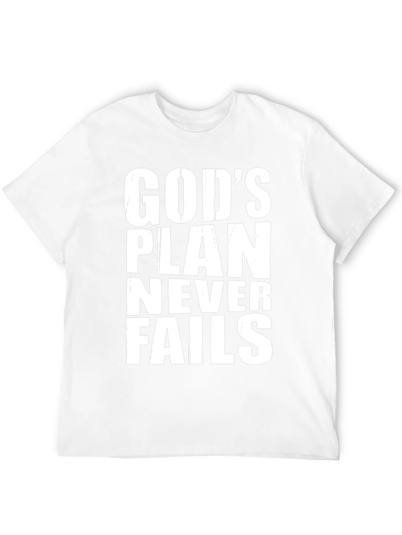 Gods Plan Never Fails T-Shirt