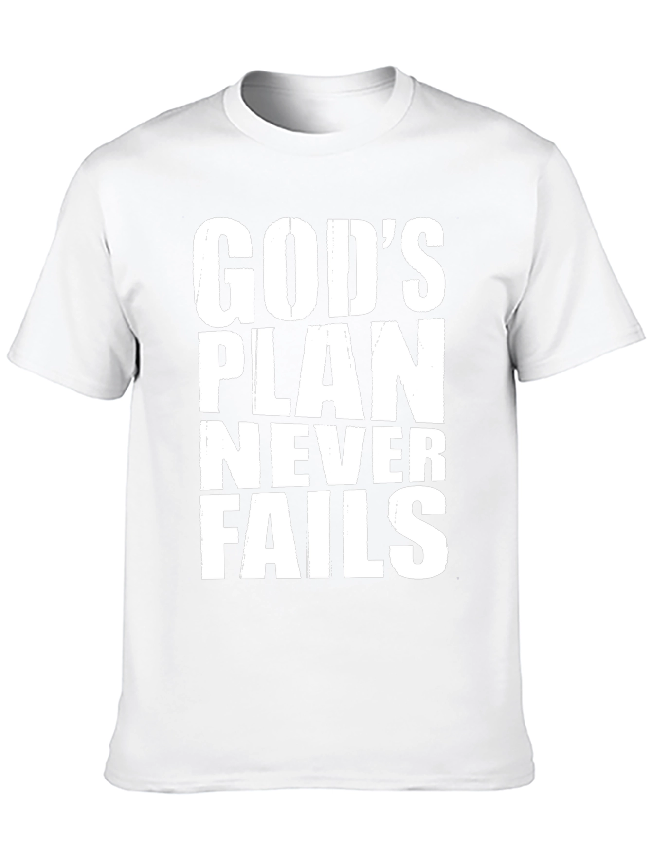 Gods Plan Never Fails T-Shirt