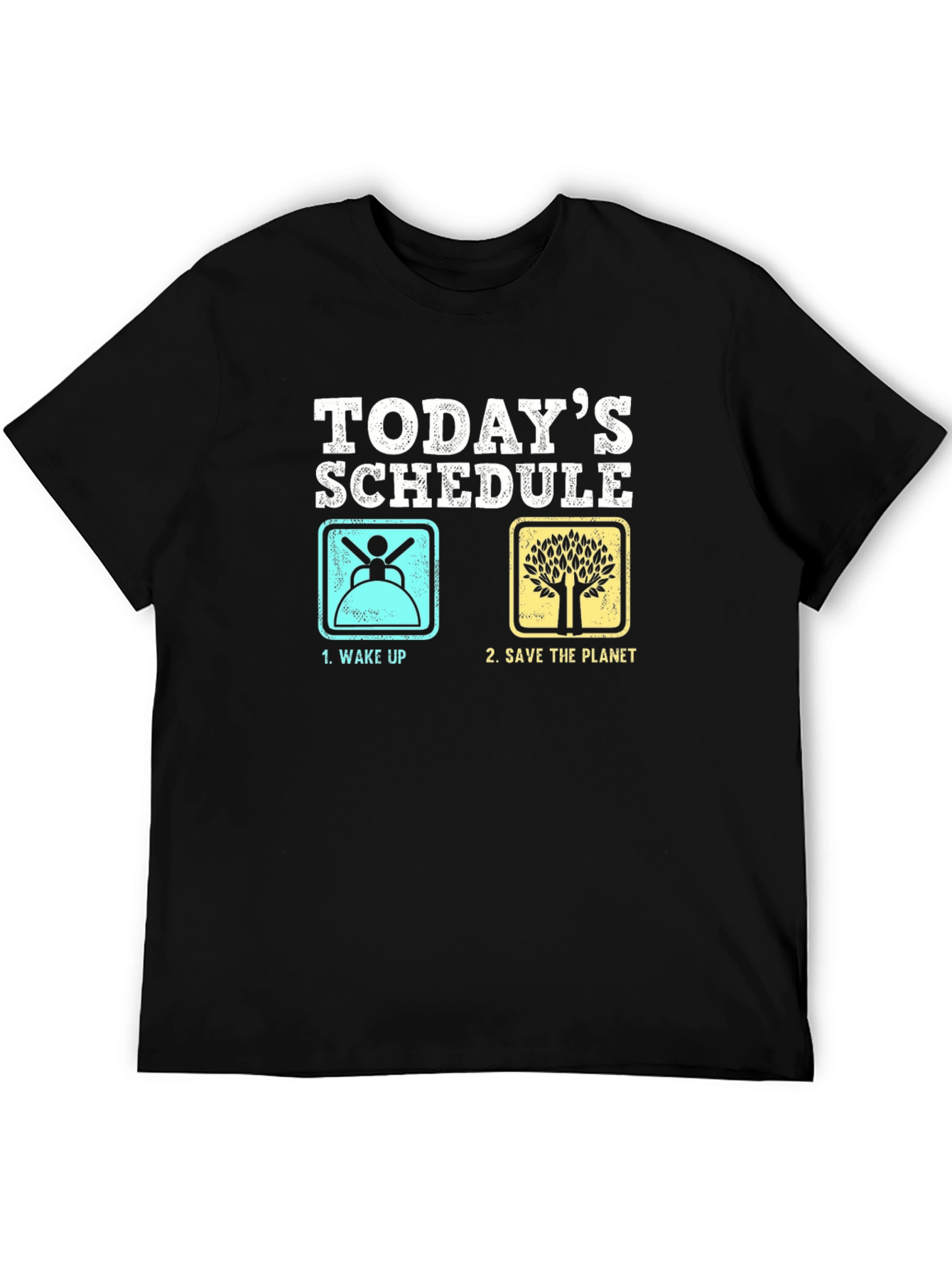 Funny Todays Schedule Graphic T-Shirt