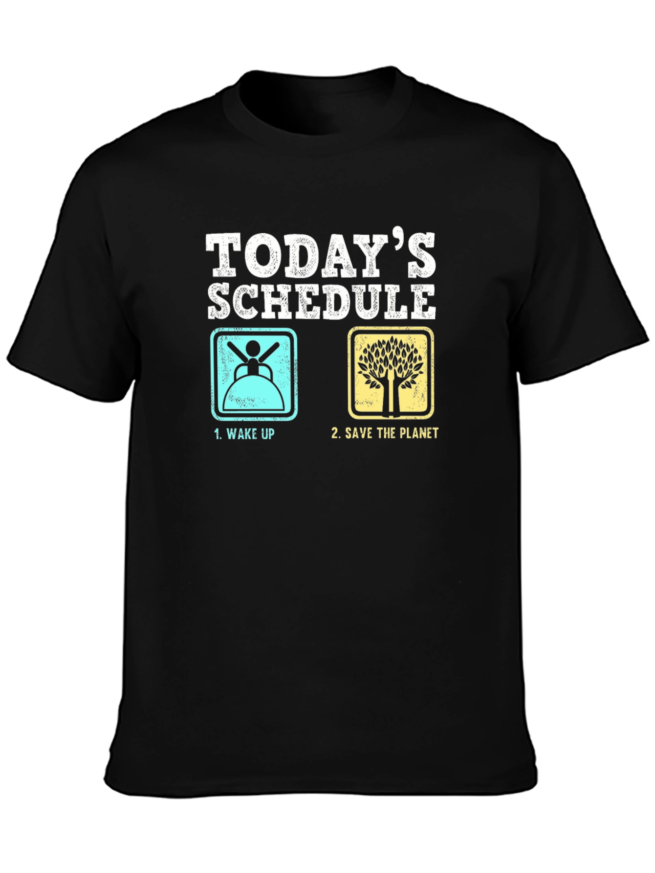 Funny Todays Schedule Graphic T-Shirt
