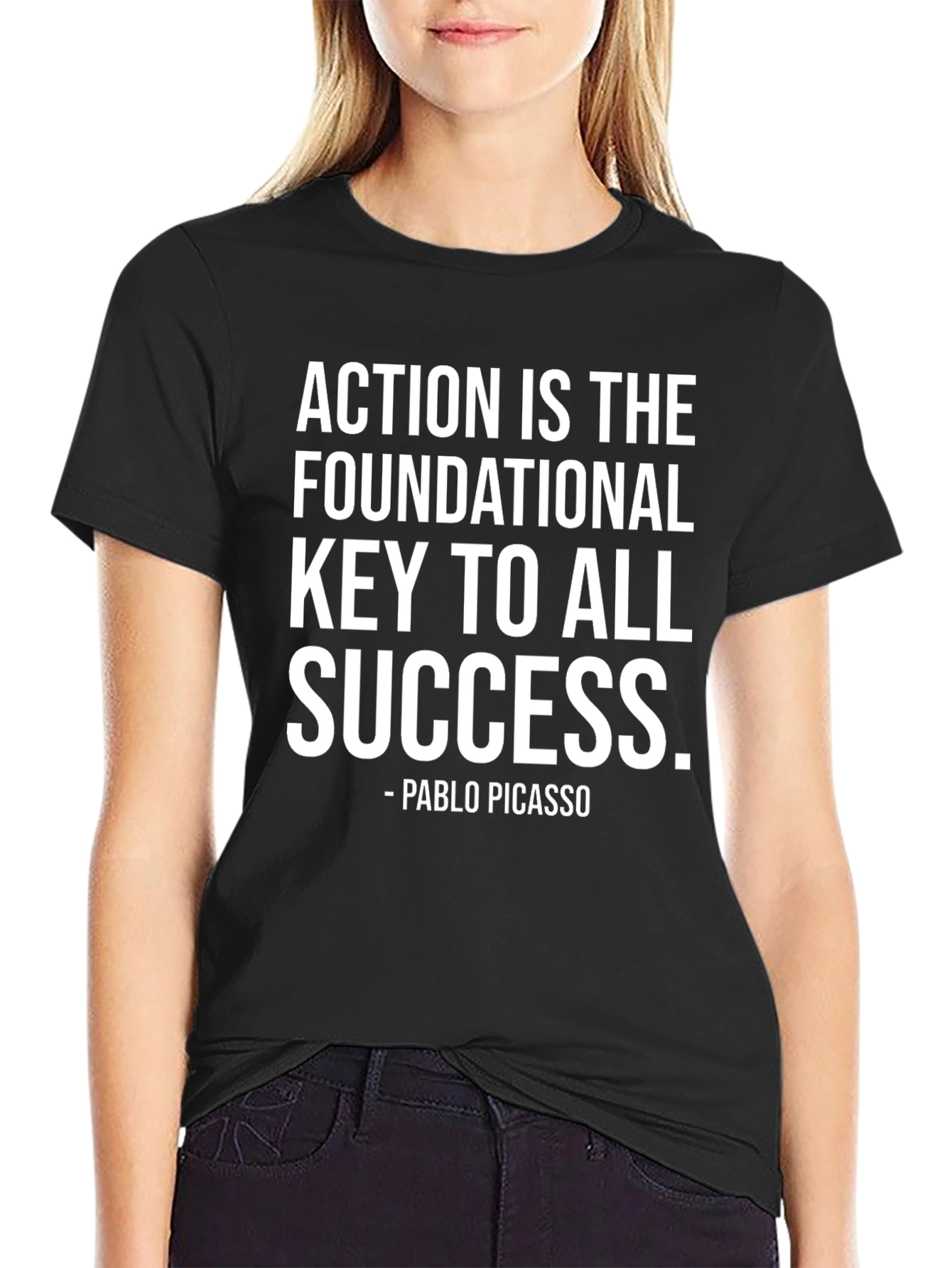 Action Is Key T-Shirt - Motivational Quote by Picasso