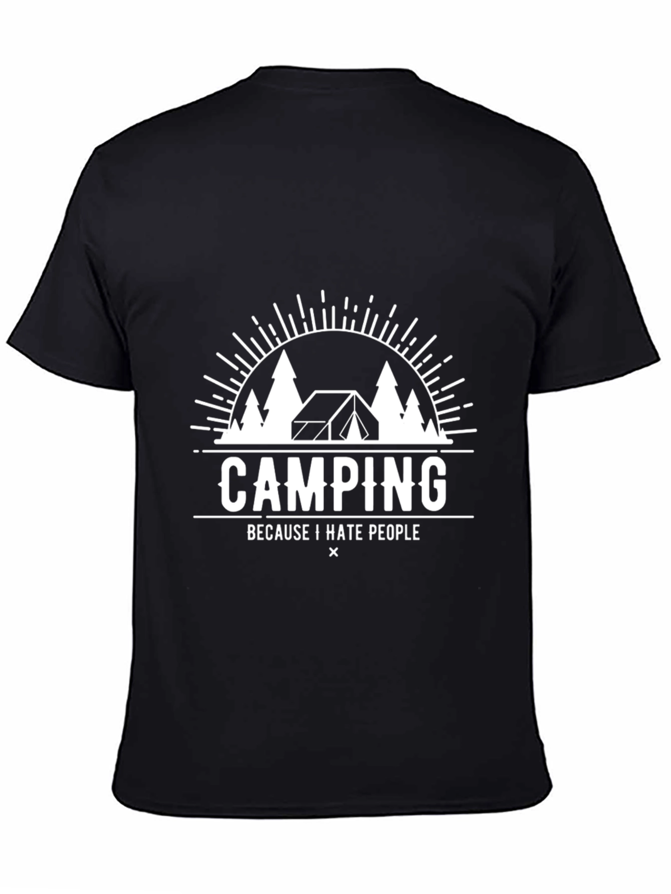 Camping Because I Hate People T-Shirt