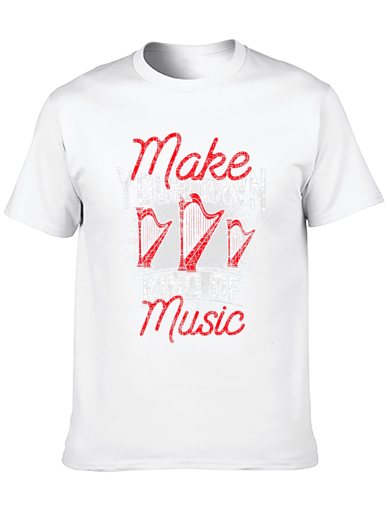 Make Your Own Kind of Music T-Shirt