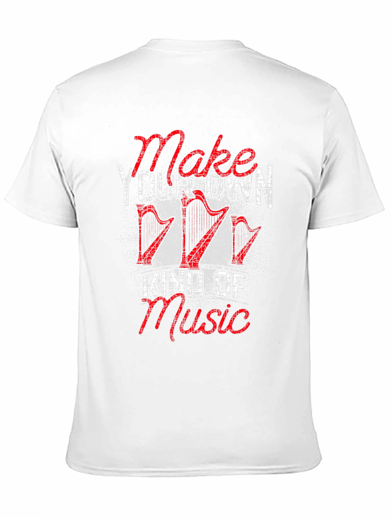 Make Your Own Kind of Music T-Shirt