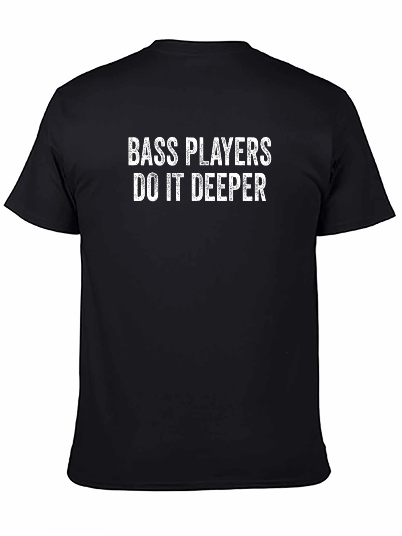 Bass Players Do It Deeper Black T-Shirt