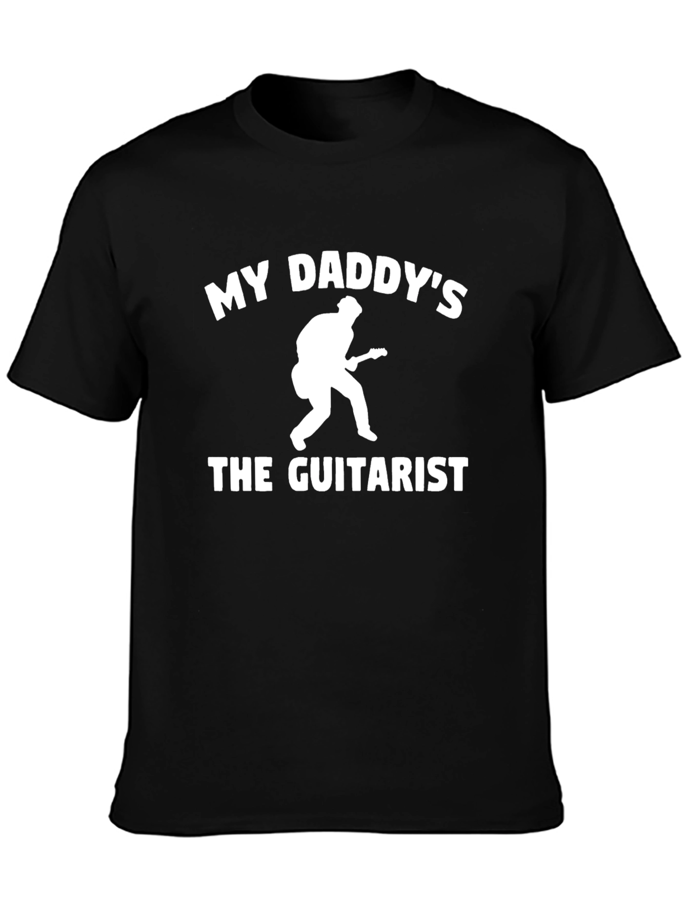 My Daddys The Guitarist T-Shirt