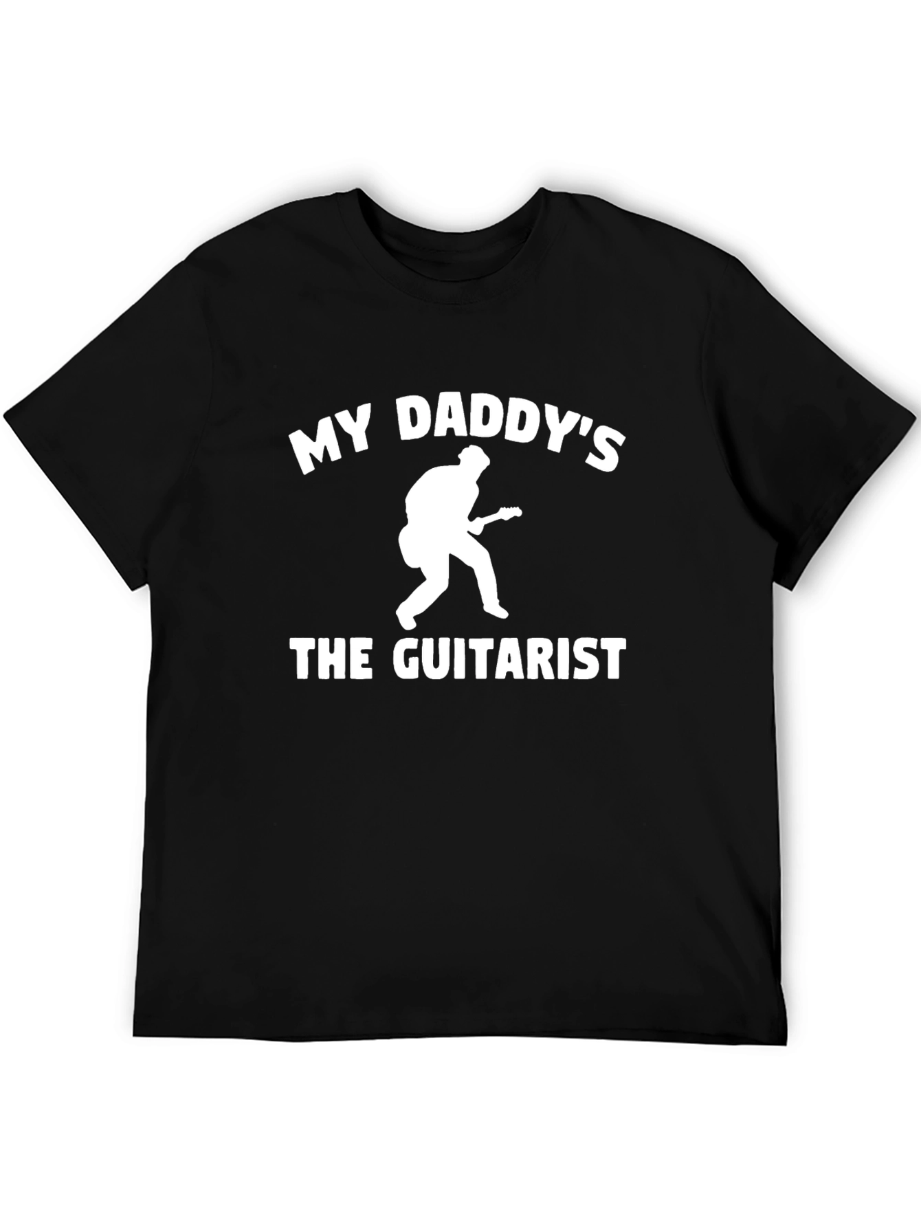 My Daddys The Guitarist T-Shirt