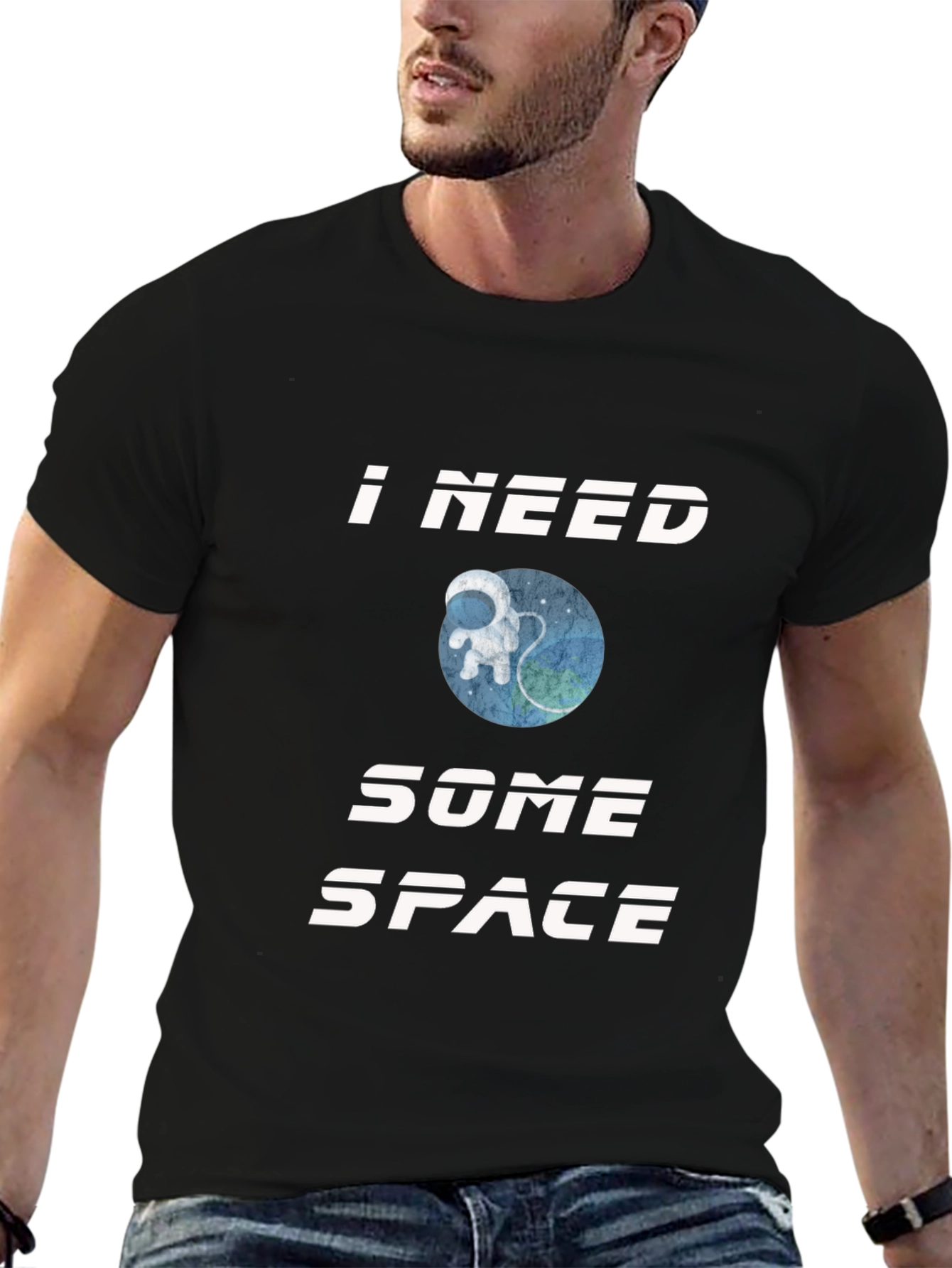 I Need Some Space T-Shirt - Astronaut Design