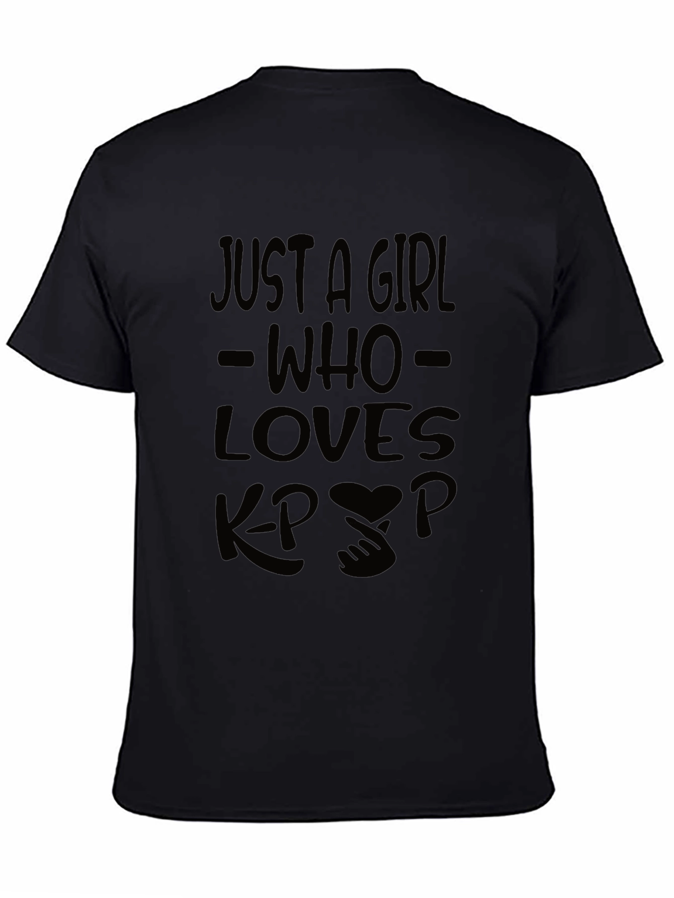 Just A Girl Who Loves Kpop Black T-Shirt
