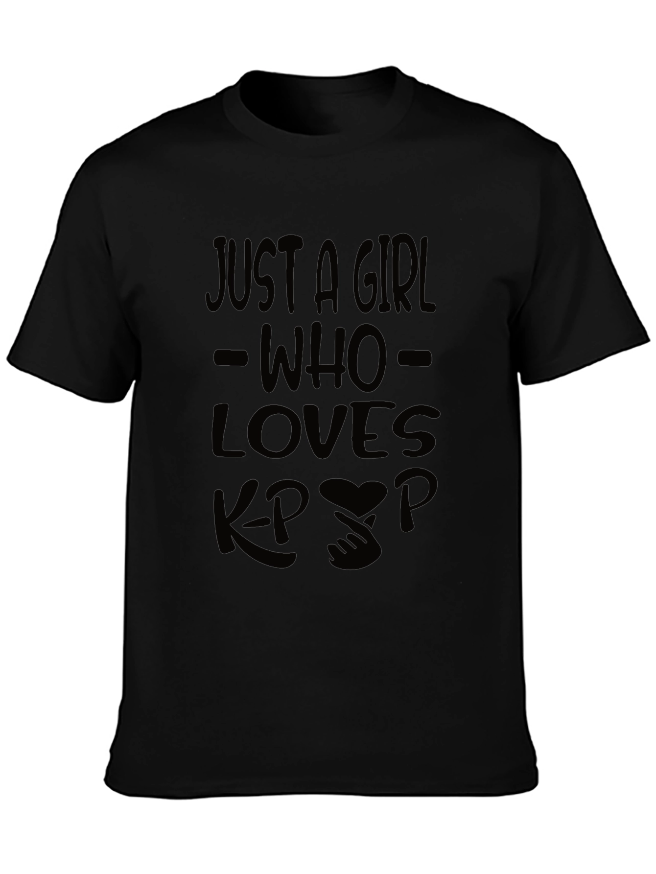 Just A Girl Who Loves Kpop Black T-Shirt
