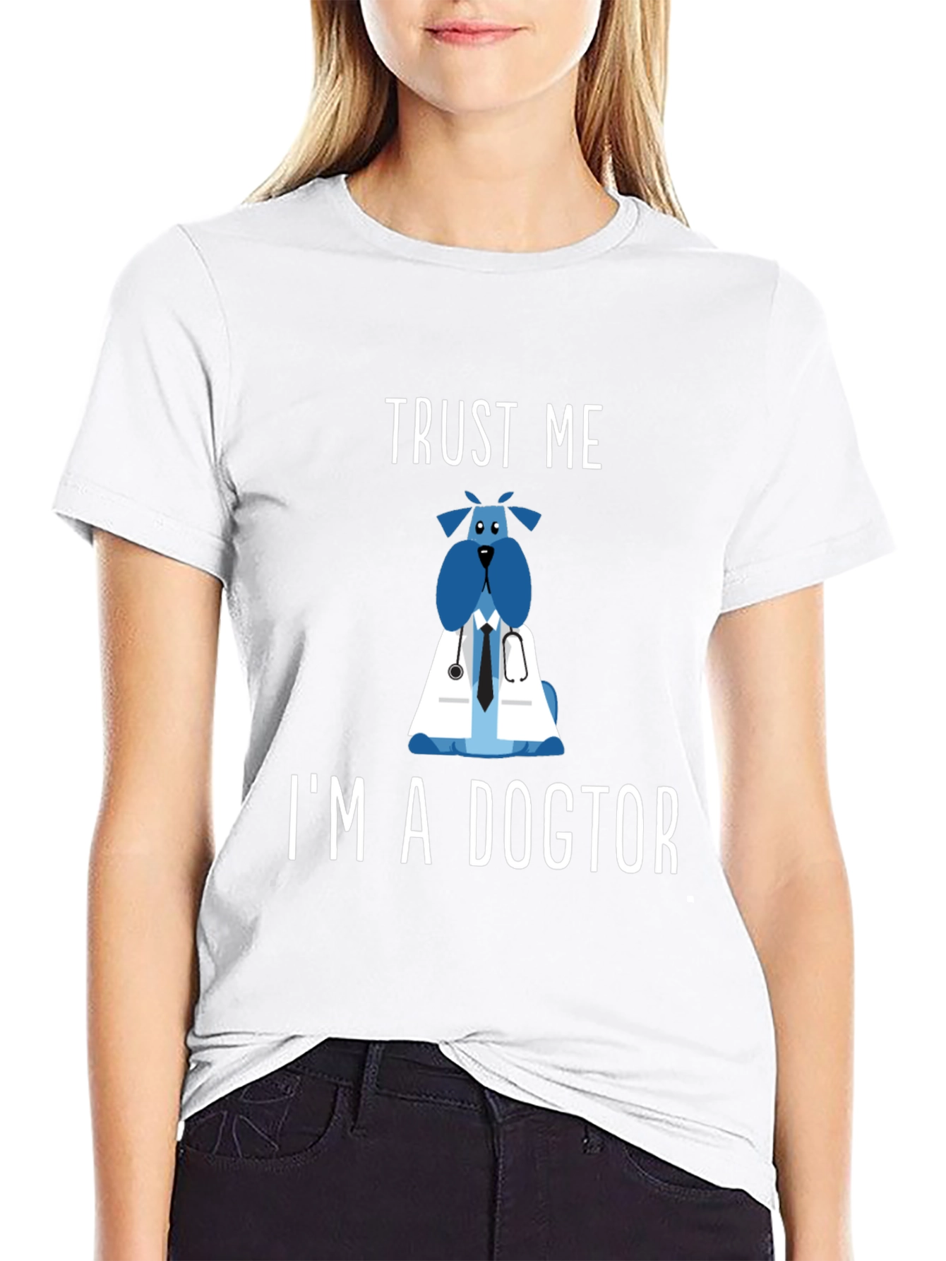 Trust Me Im a Dogtor T-Shirt