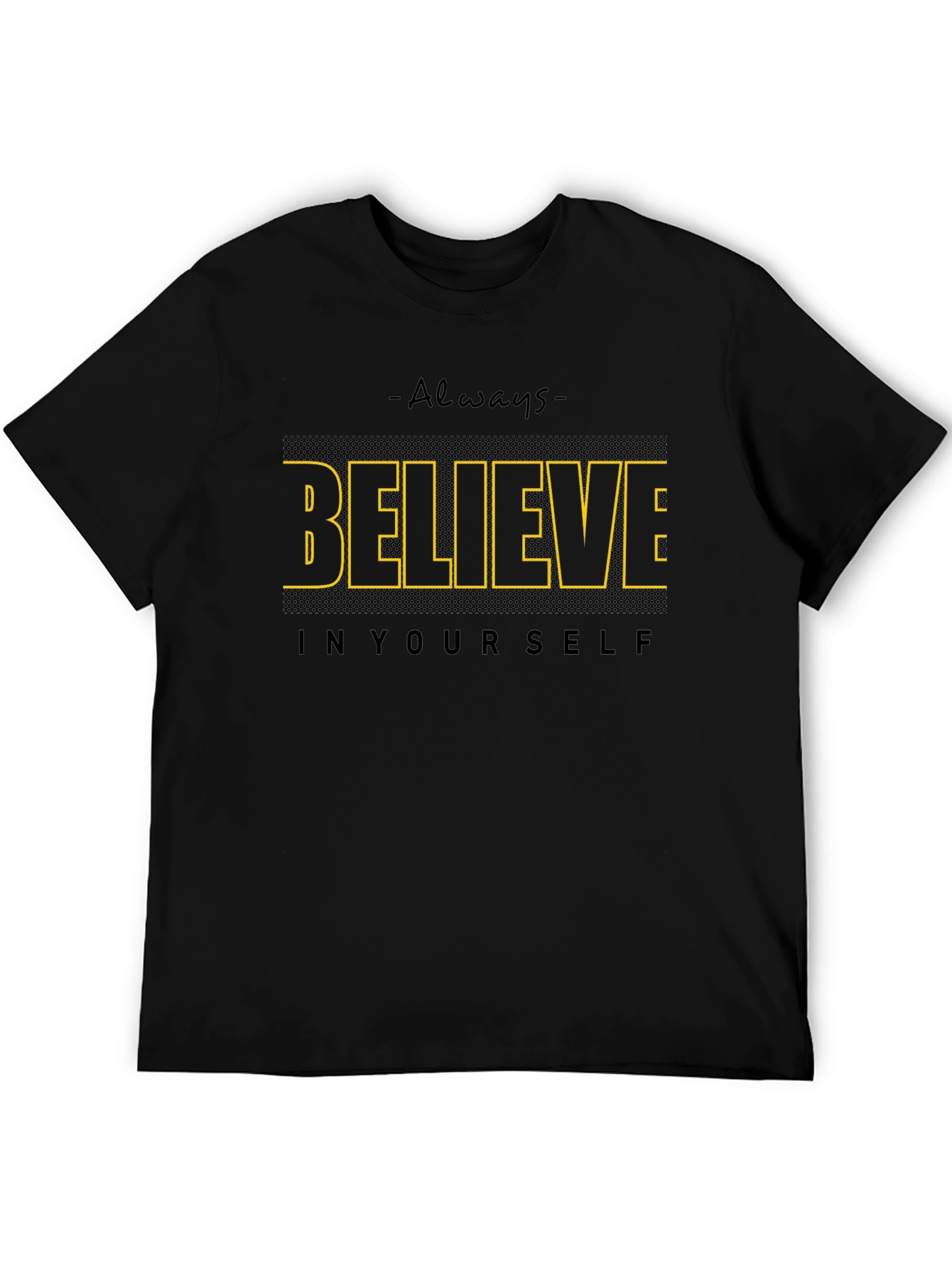 Believe in Yourself Graphic T-Shirt