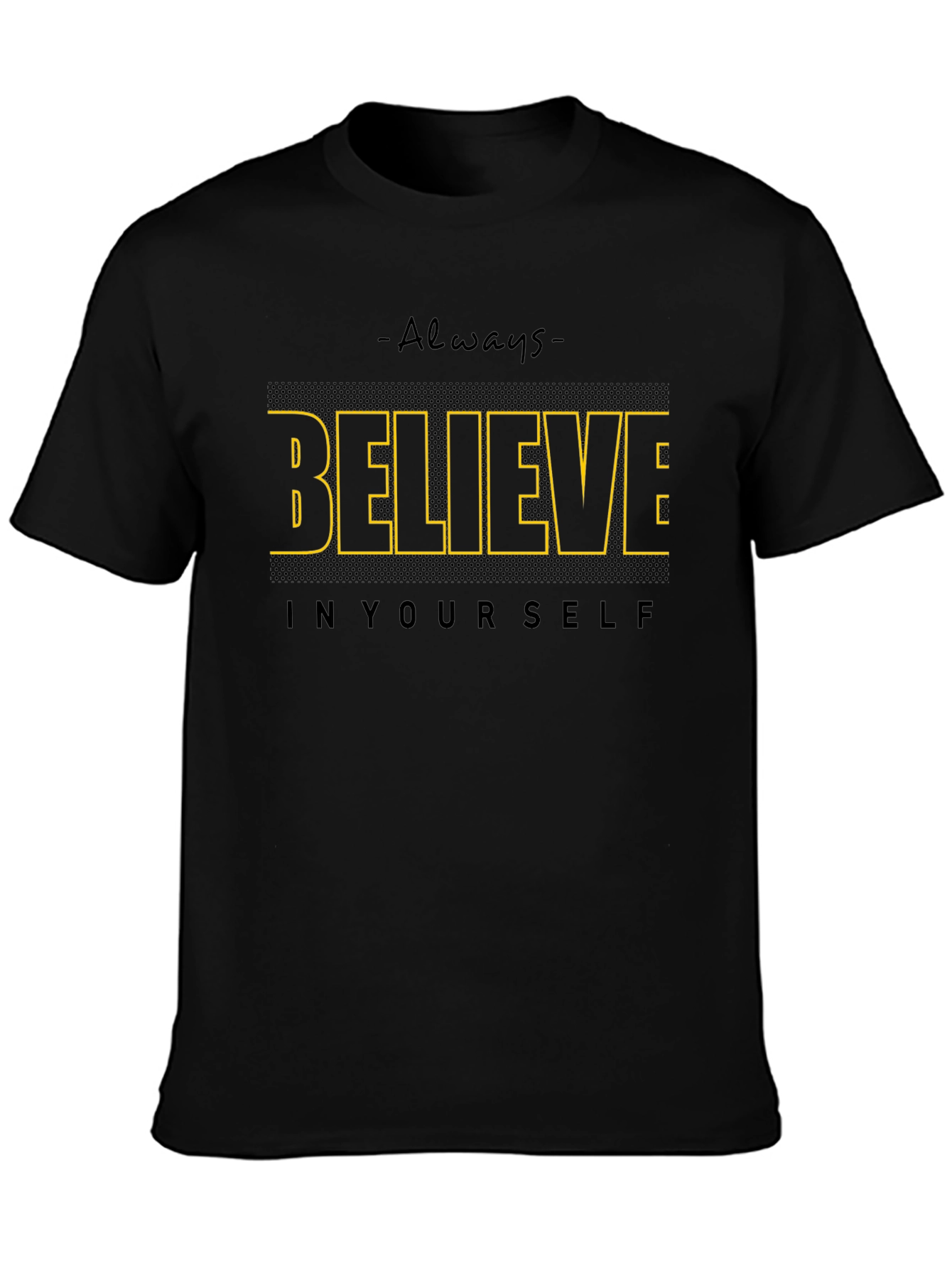 Believe in Yourself Graphic T-Shirt