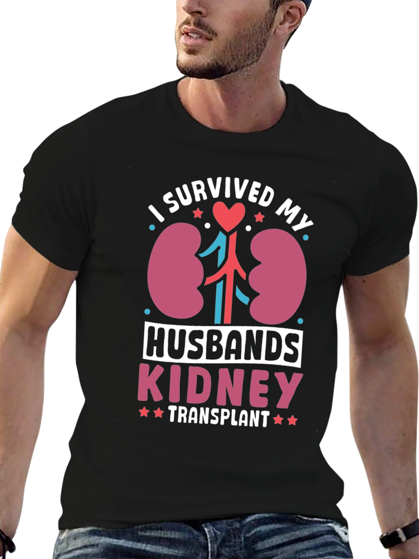 I Survived My Husbands Kidney Transplant T-Shirt