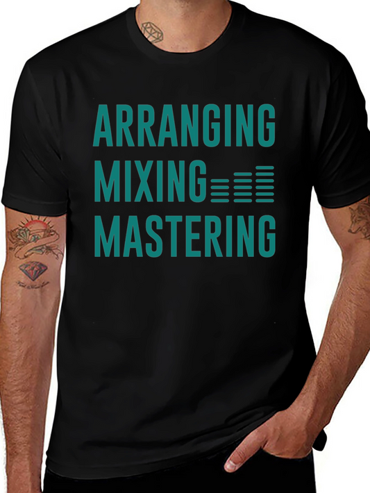 Arranging Mixing Mastering Music Producer T-Shirt