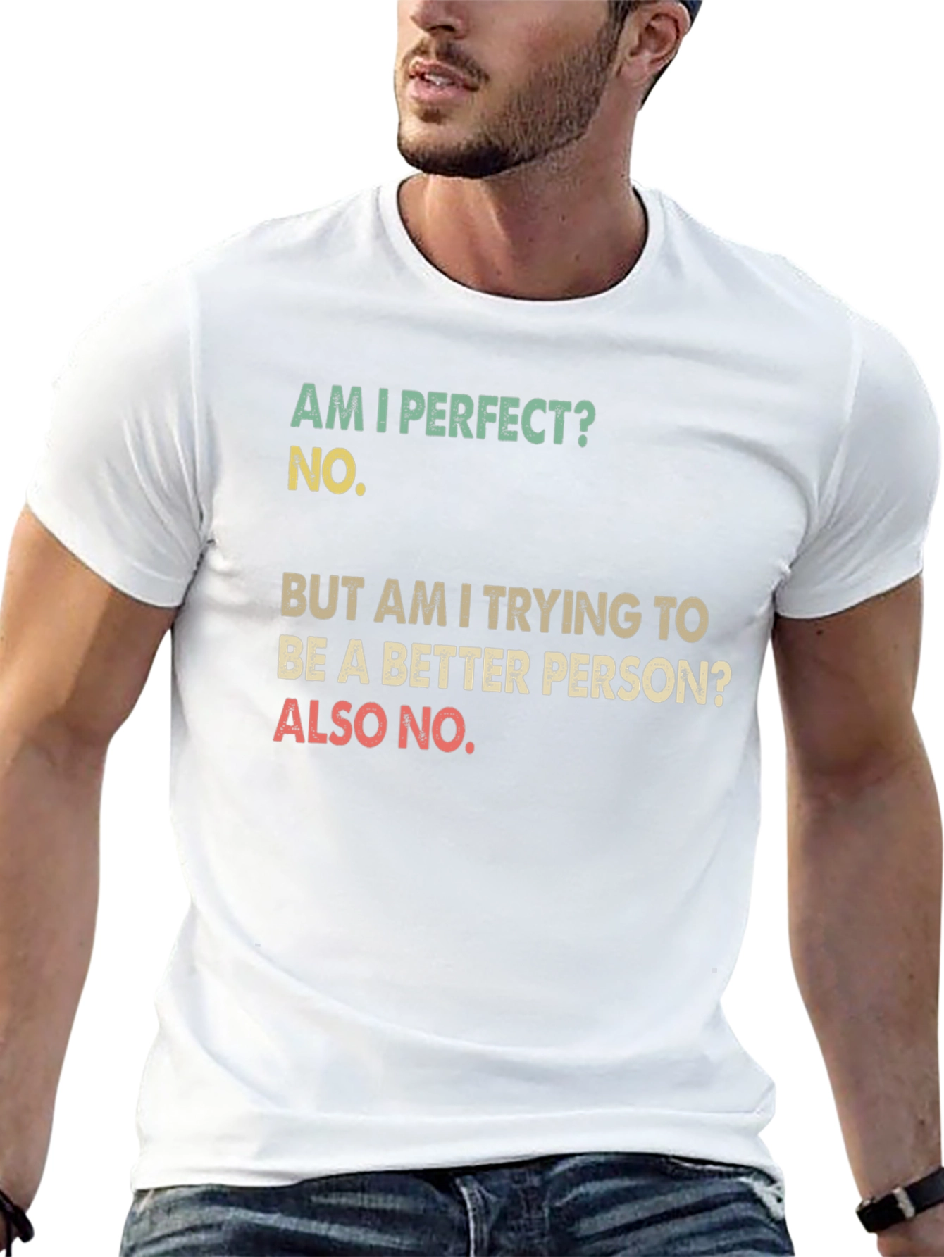 Funny T-Shirt: Am I Perfect? No. Sarcastic Tee