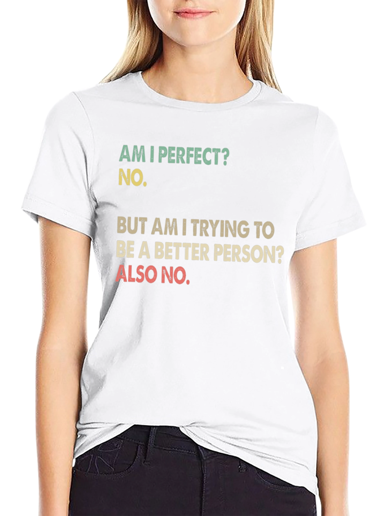 Funny T-Shirt: Am I Perfect? No. Sarcastic Tee