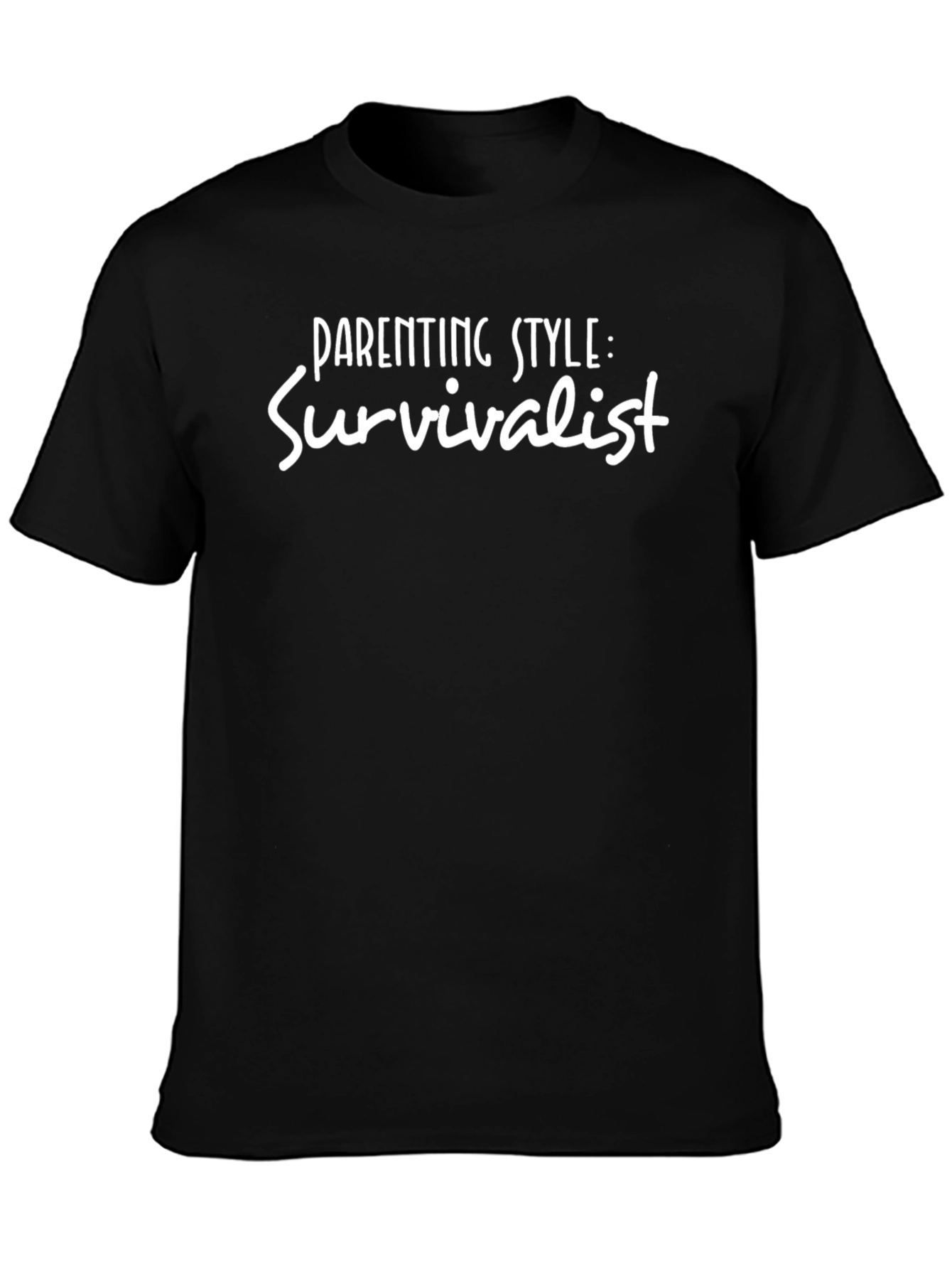 Parenting Style: Survivalist Novelty T-Shirt