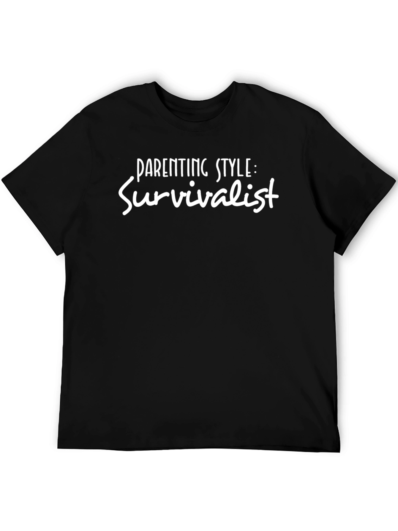 Parenting Style: Survivalist Novelty T-Shirt
