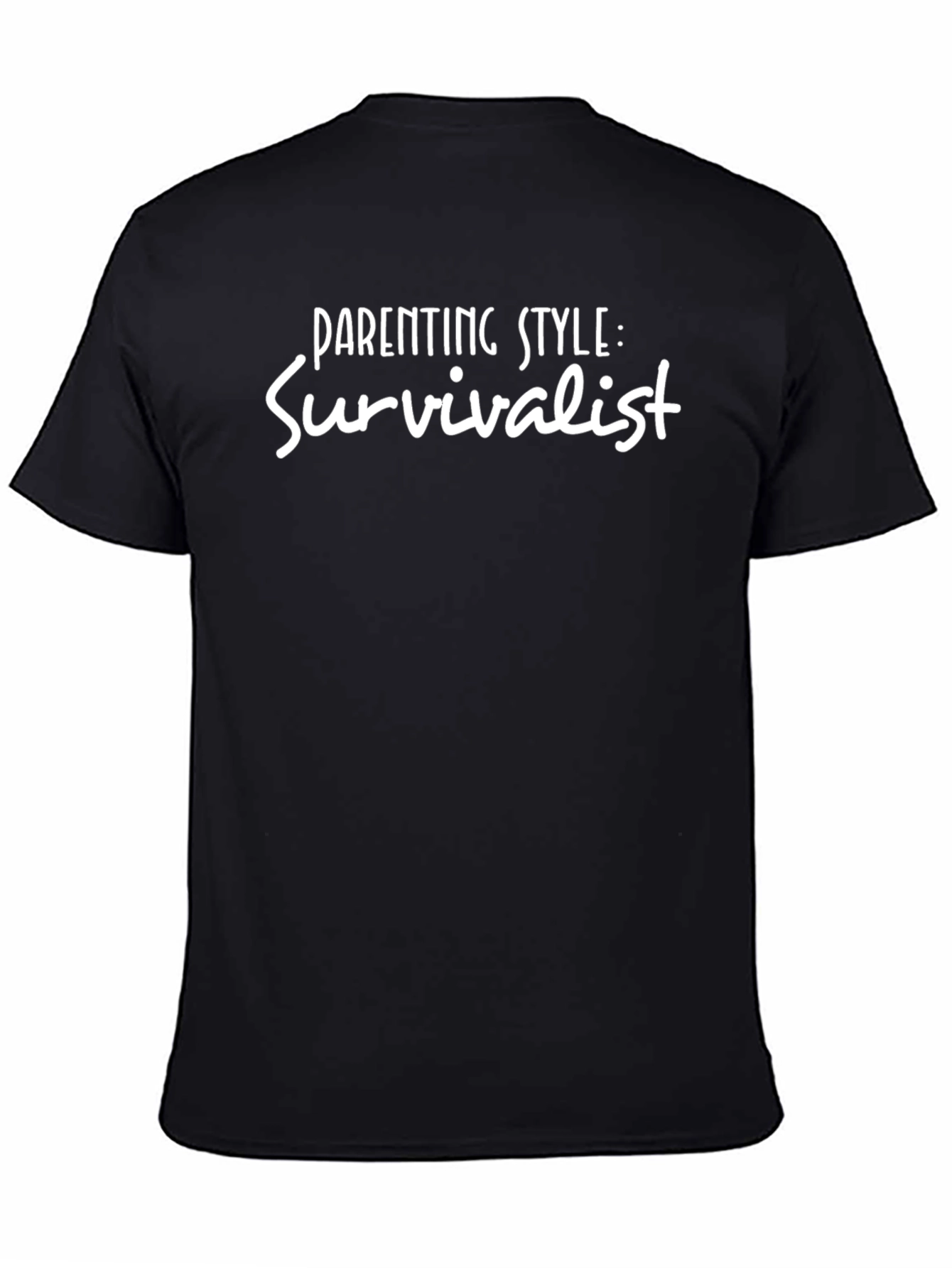 Parenting Style: Survivalist Novelty T-Shirt