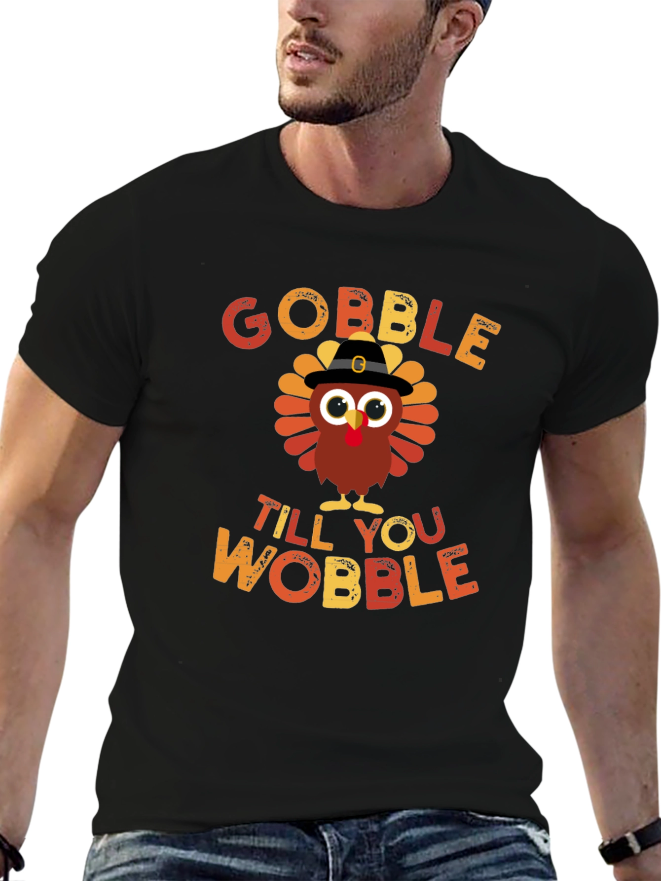 Gobble Till You Wobble Thanksgiving Turkey T-Shirt