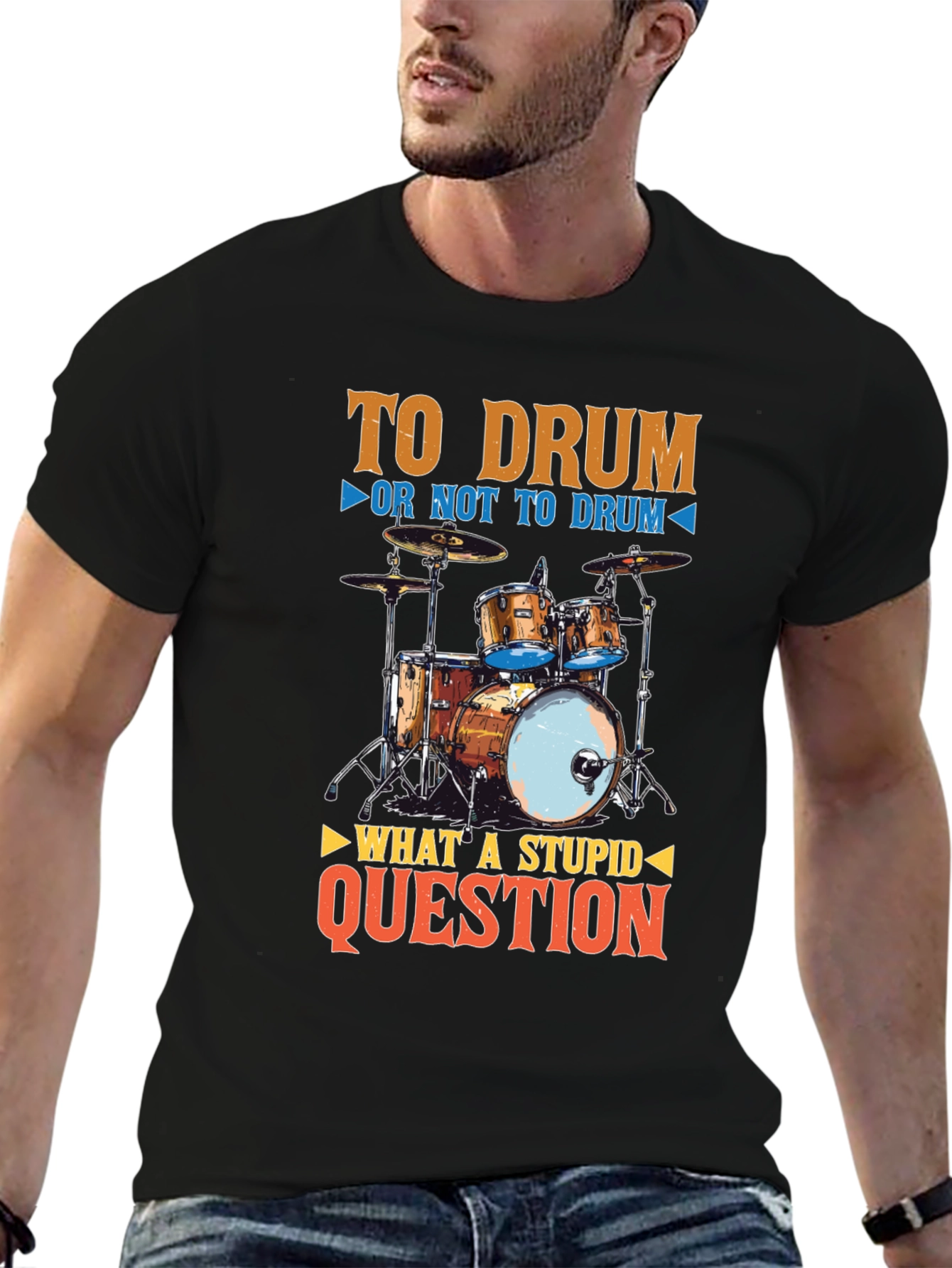 To Drum Graphic Tee - Funny Musician T-Shirt