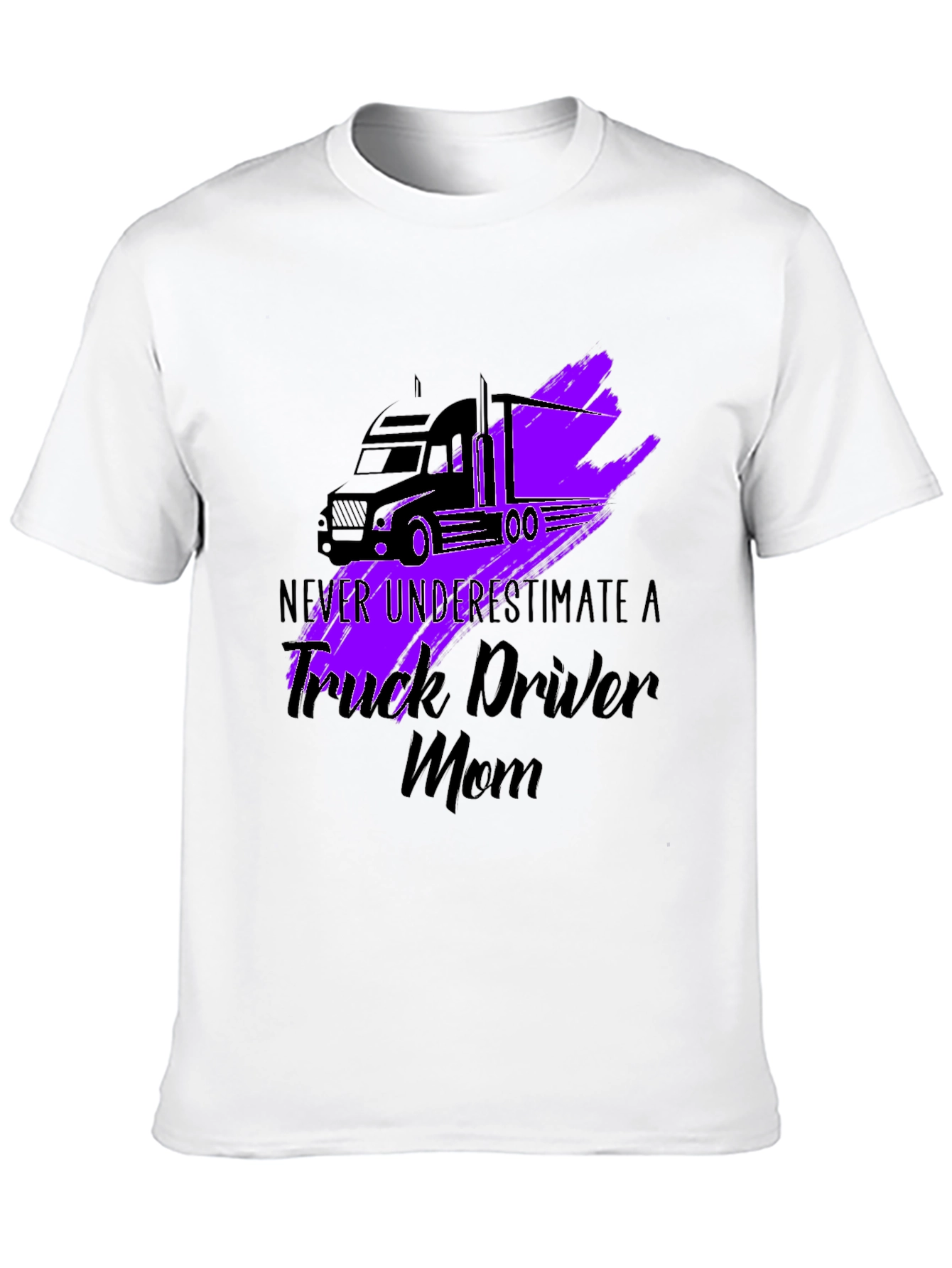Trucker Mom T-Shirt - Never Underestimate