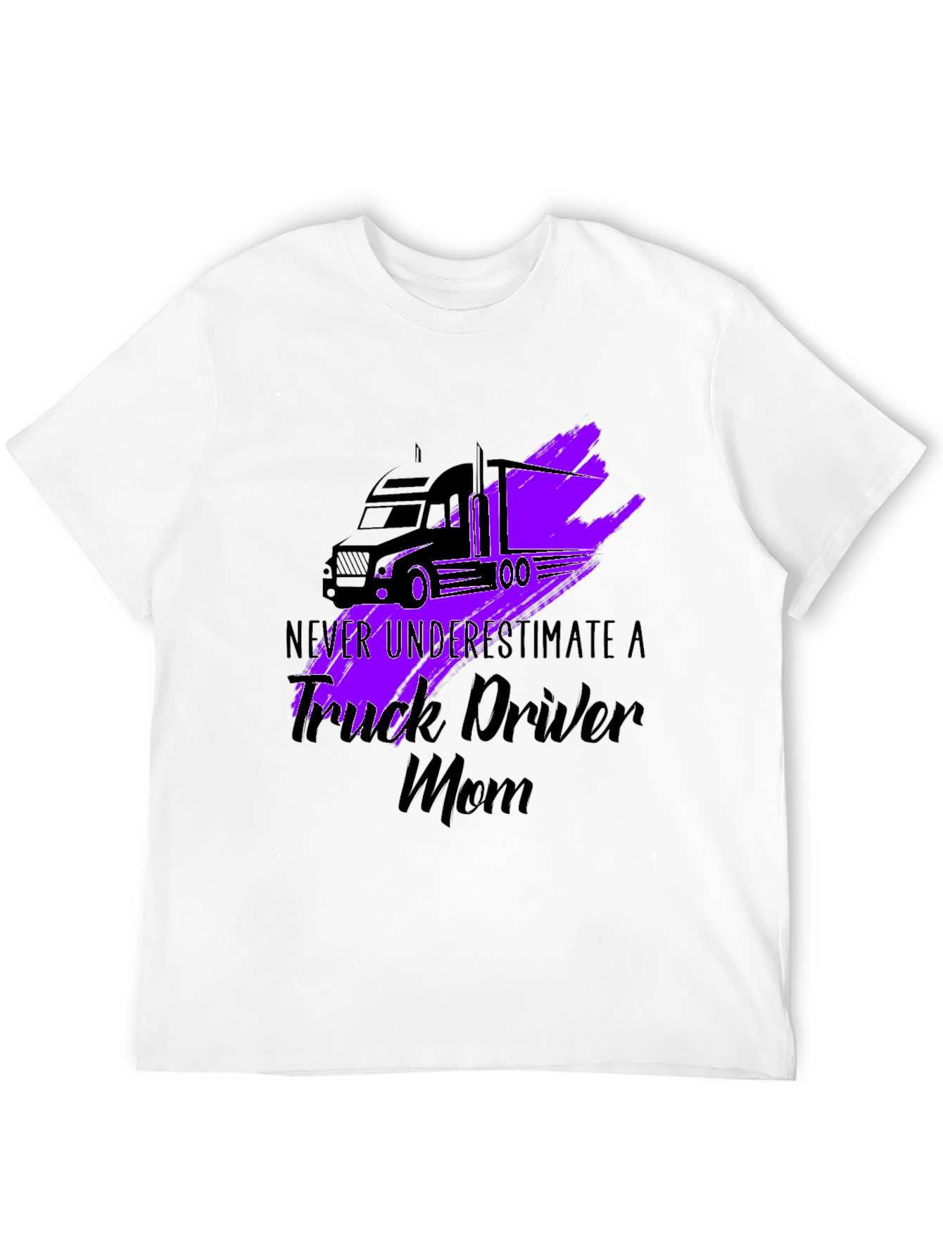 Trucker Mom T-Shirt - Never Underestimate