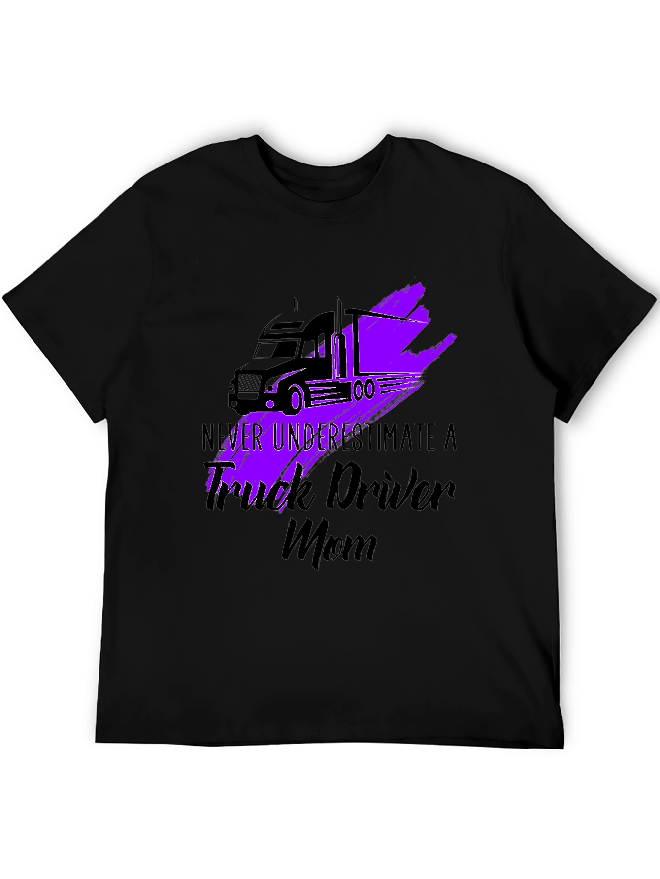 Trucker Mom T-Shirt - Never Underestimate