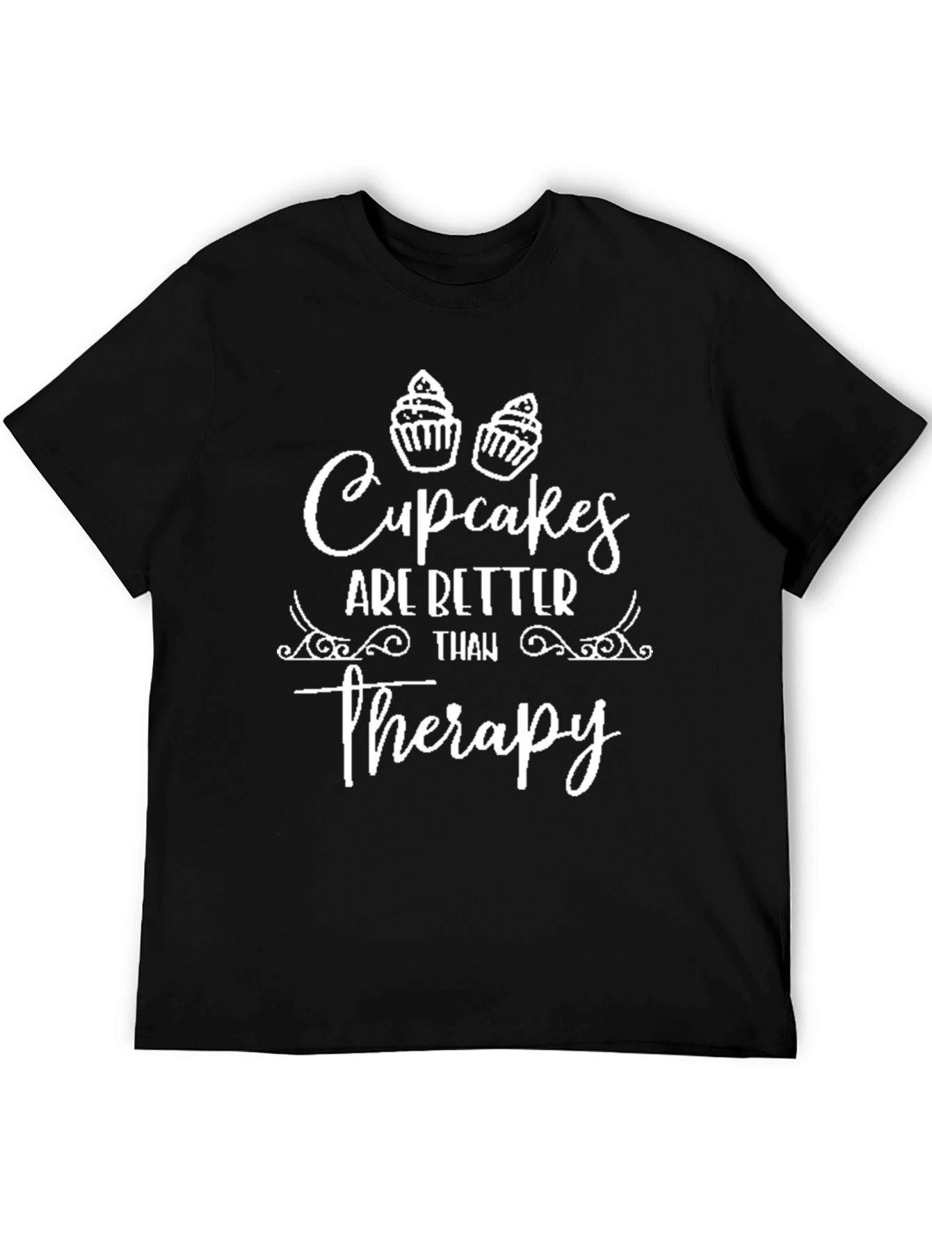 Cupcakes are Better Than Therapy Graphic T-Shirt