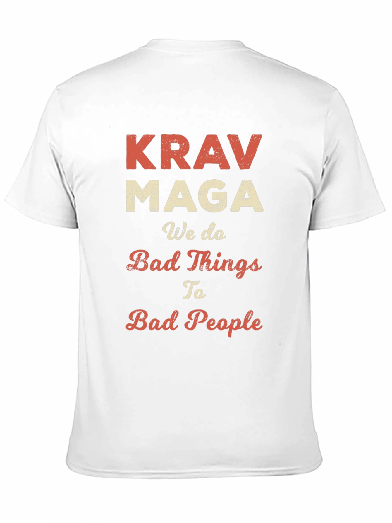 Krav Maga T-Shirt - We Do Bad Things