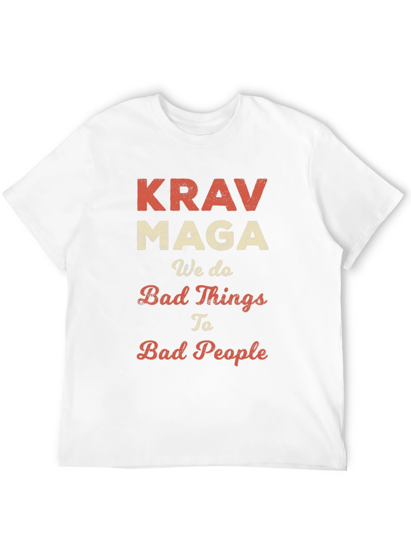 Krav Maga T-Shirt - We Do Bad Things