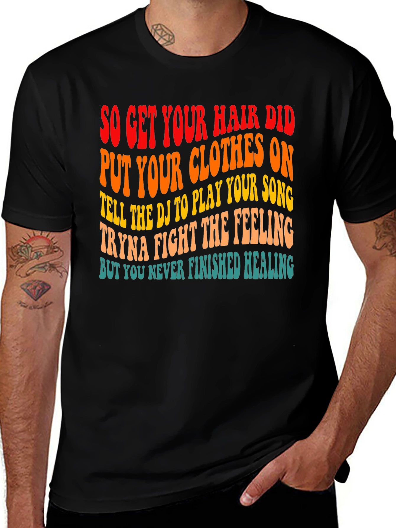 So Get Your Hair Did Graphic T-Shirt