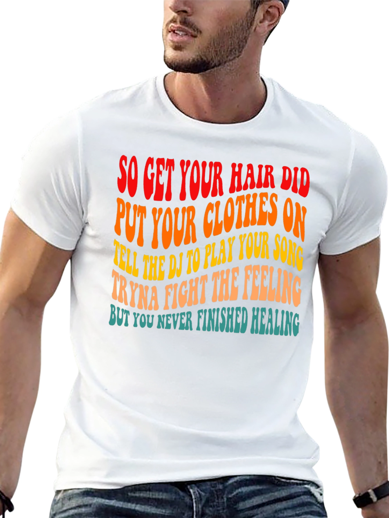 So Get Your Hair Did Graphic T-Shirt
