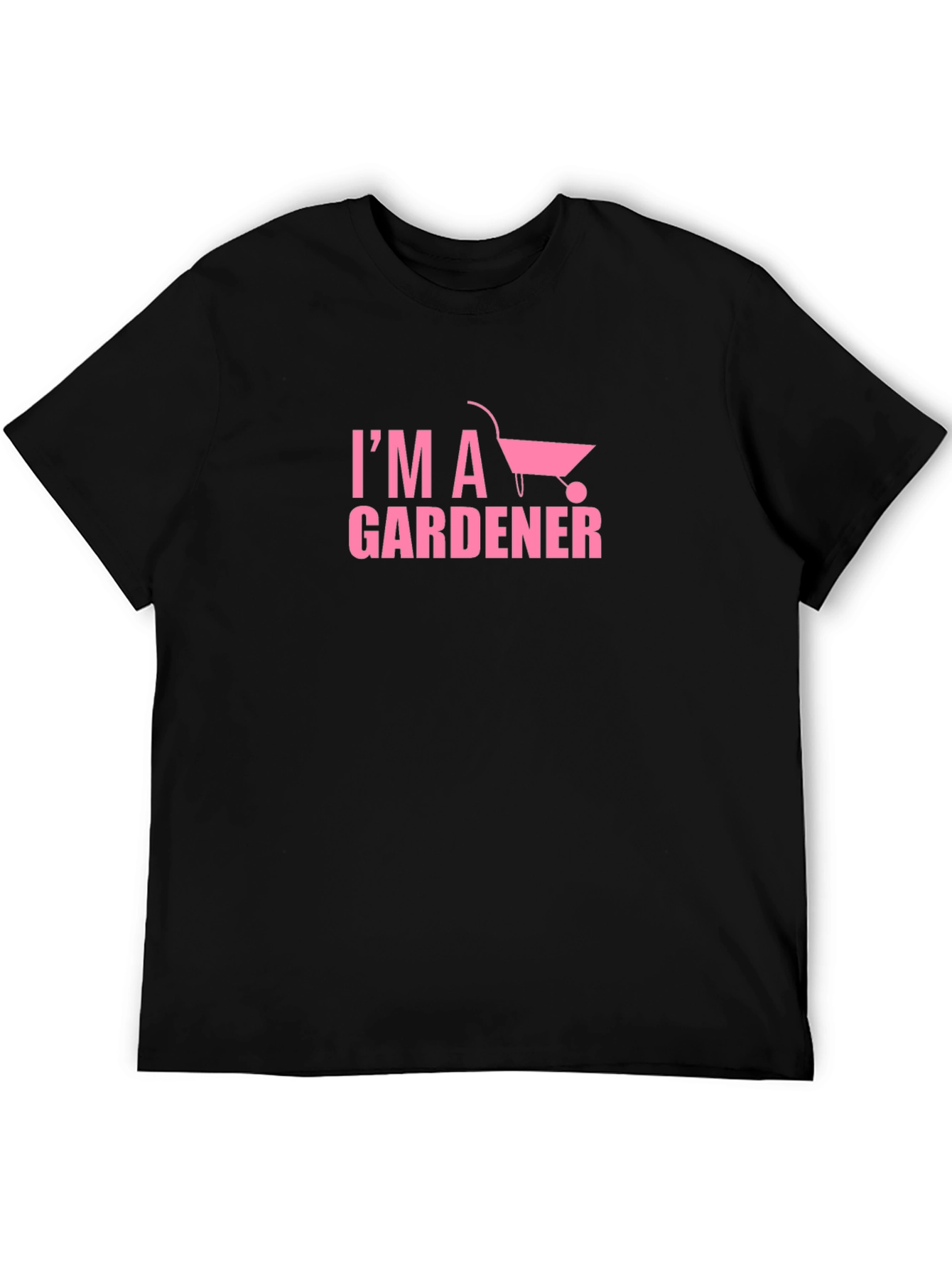 Im a Gardener T-Shirt - Pink Graphic Tee