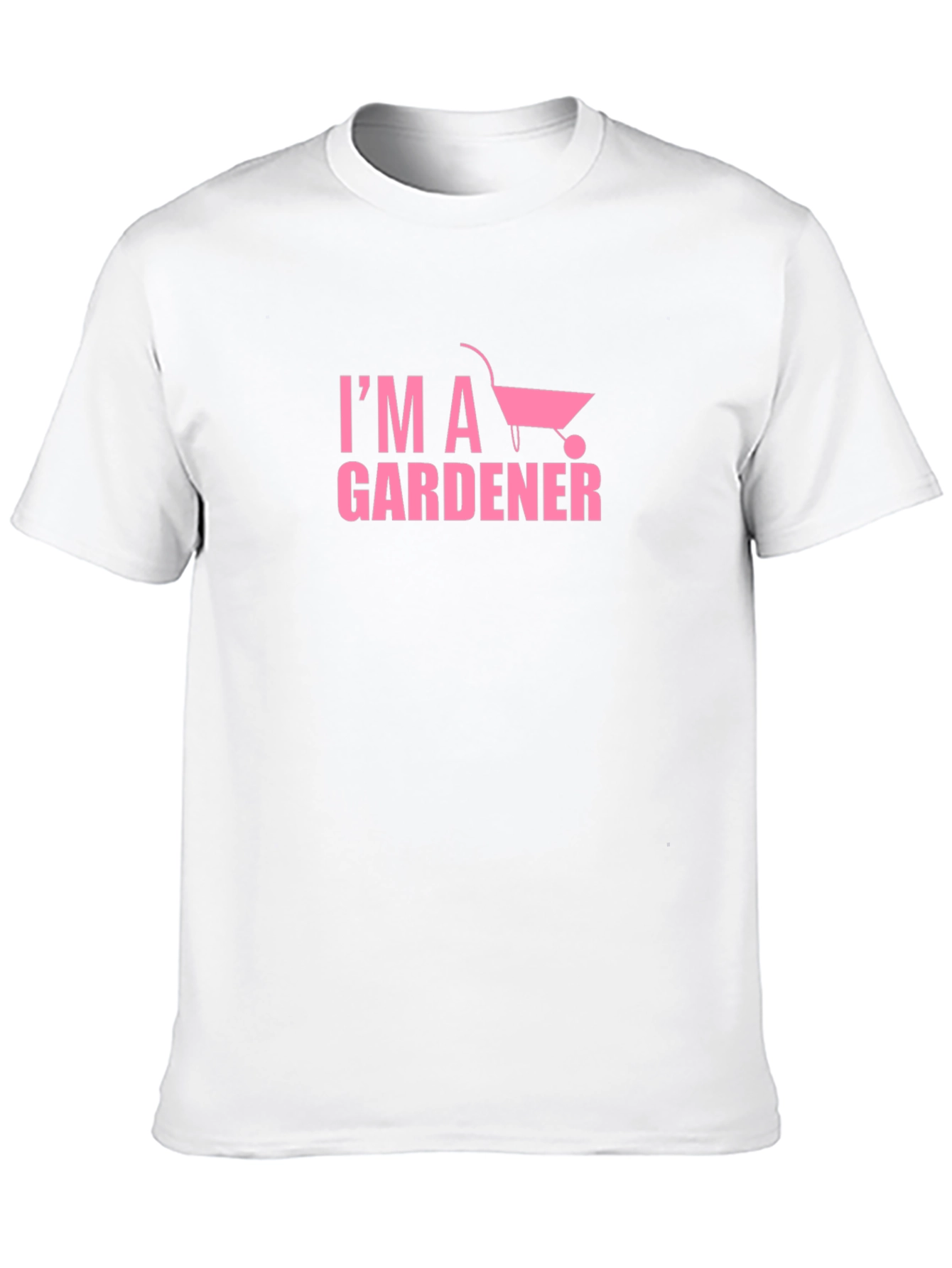 Im a Gardener T-Shirt - Pink Graphic Tee