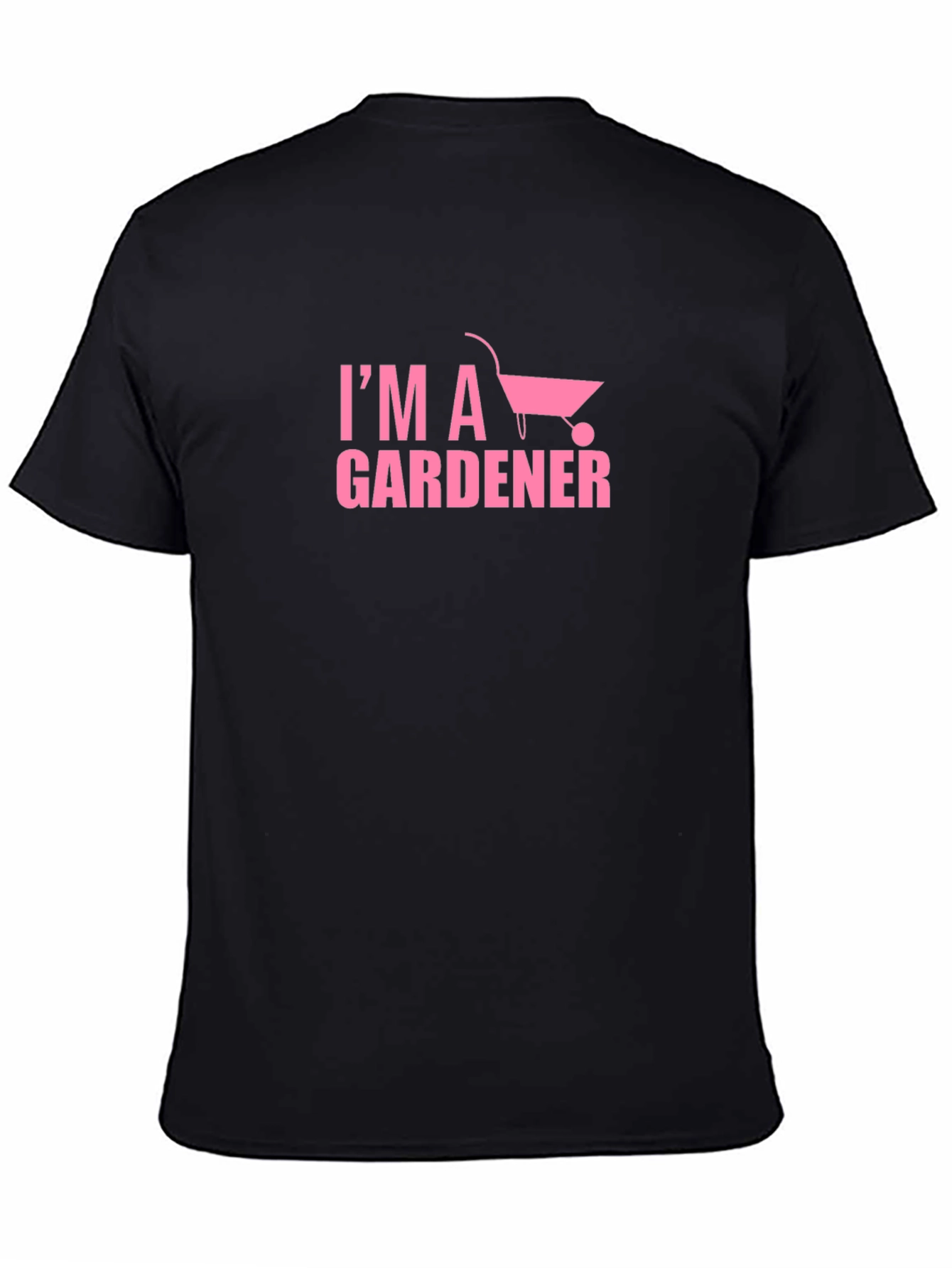 Im a Gardener T-Shirt - Pink Graphic Tee