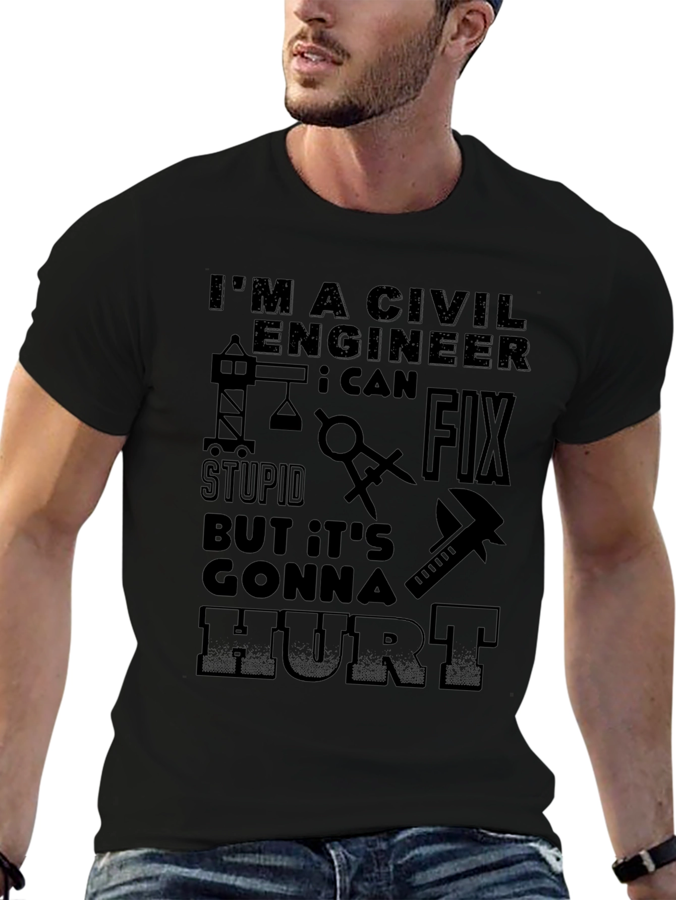 Civil Engineer T-Shirt: Fix Stupid Hurt!