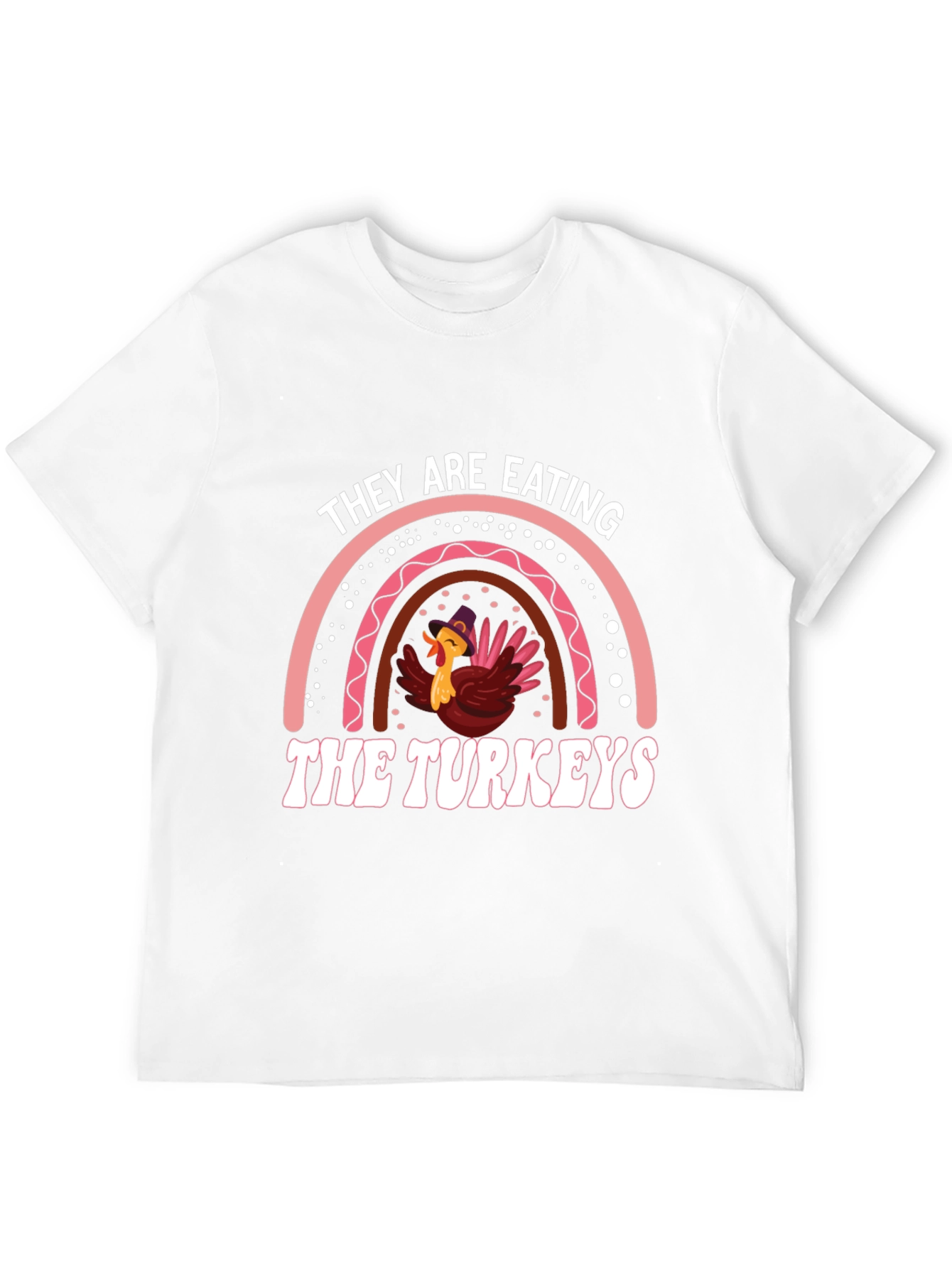 They Are Eating the Turkeys T-Shirt