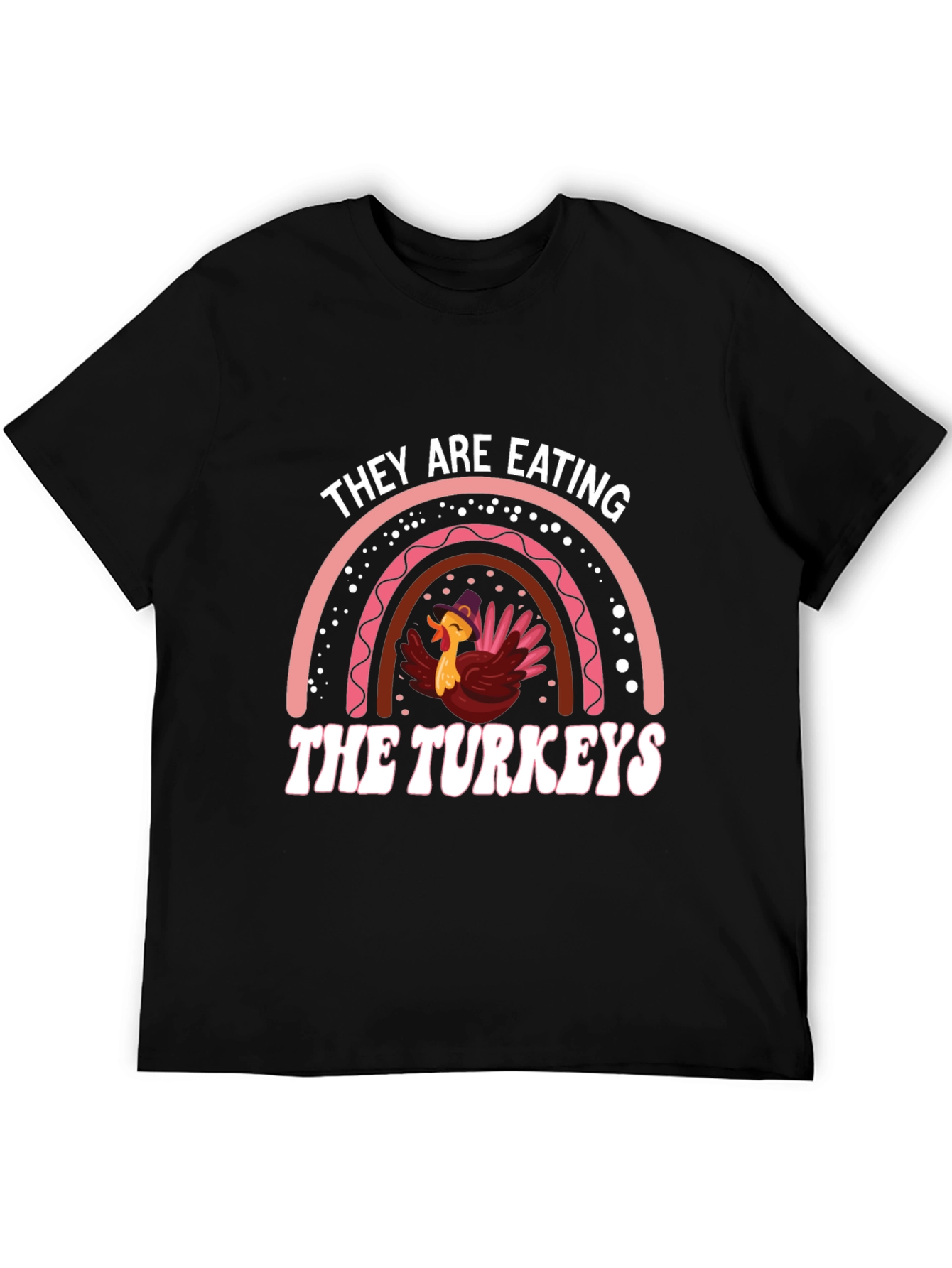 They Are Eating the Turkeys T-Shirt